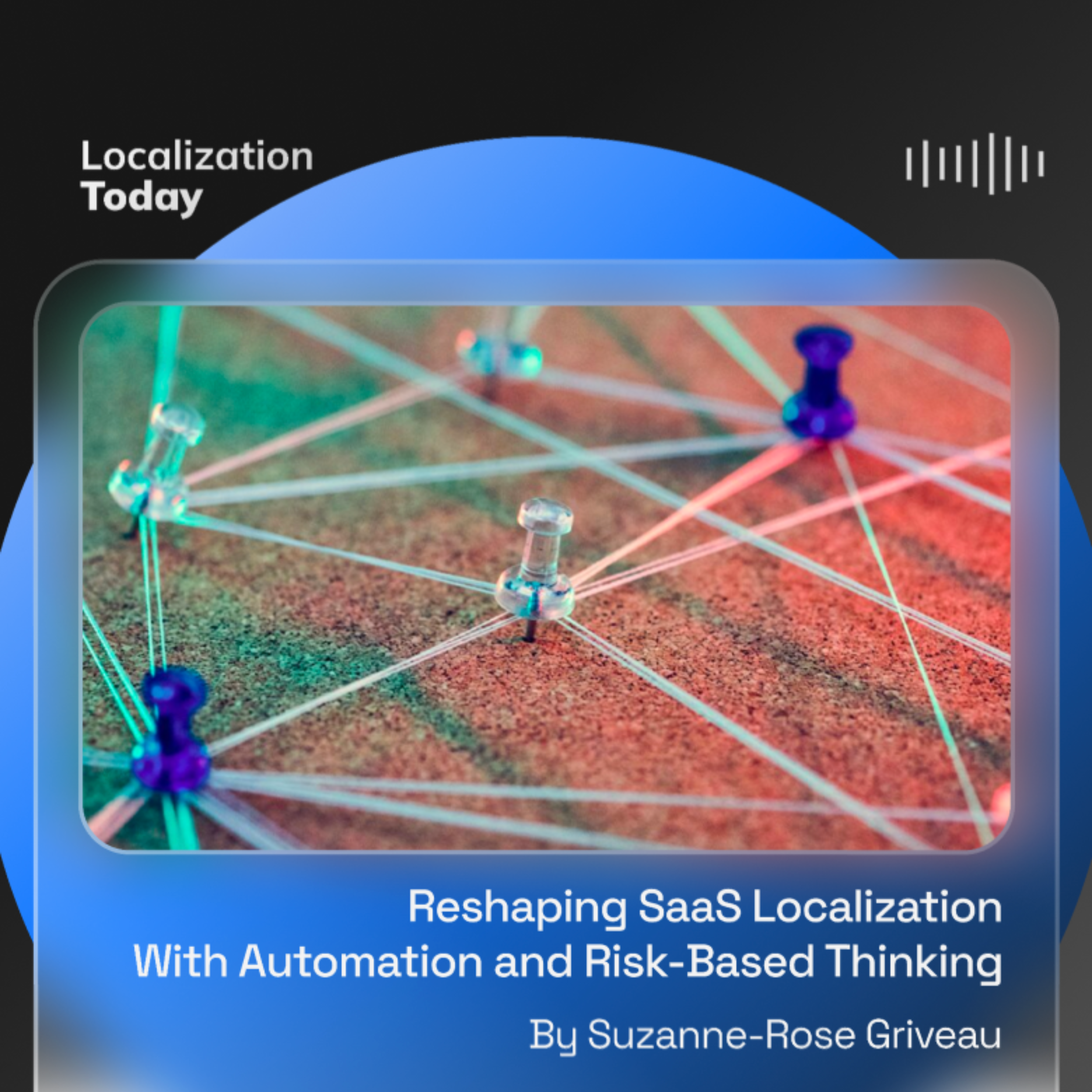 Reshaping SaaS Localization With Automation and Risk-Based Thinking