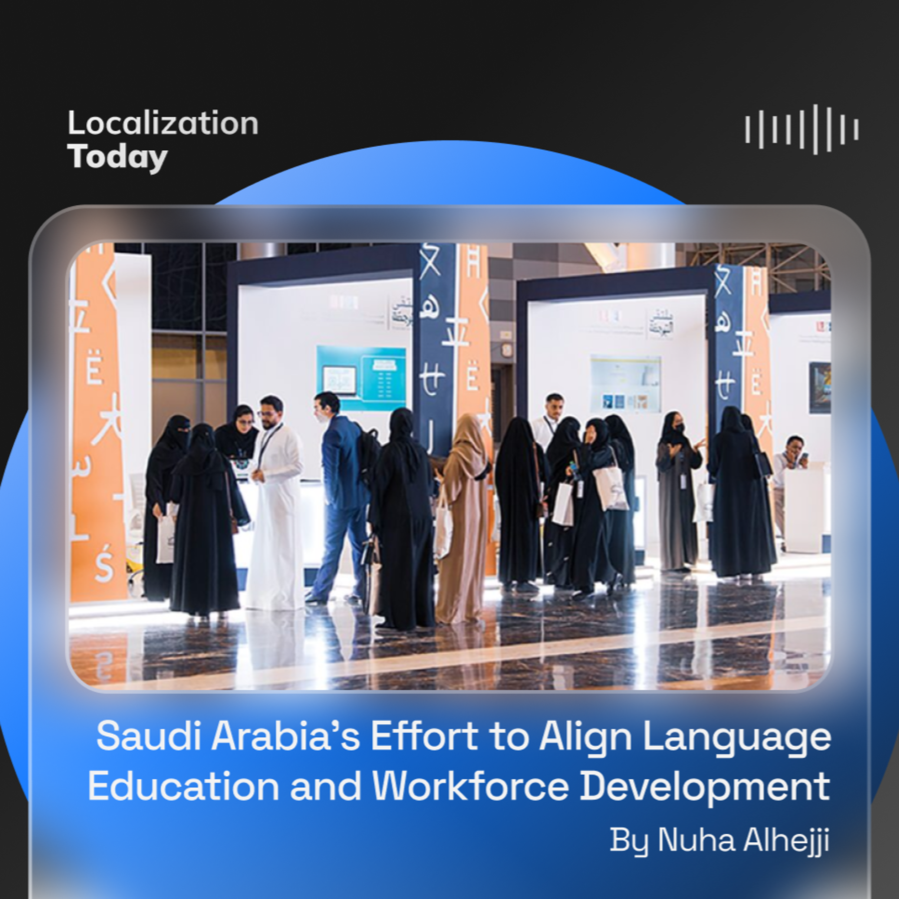 Saudi Arabia’s Effort to Align Language Education and Workforce Development