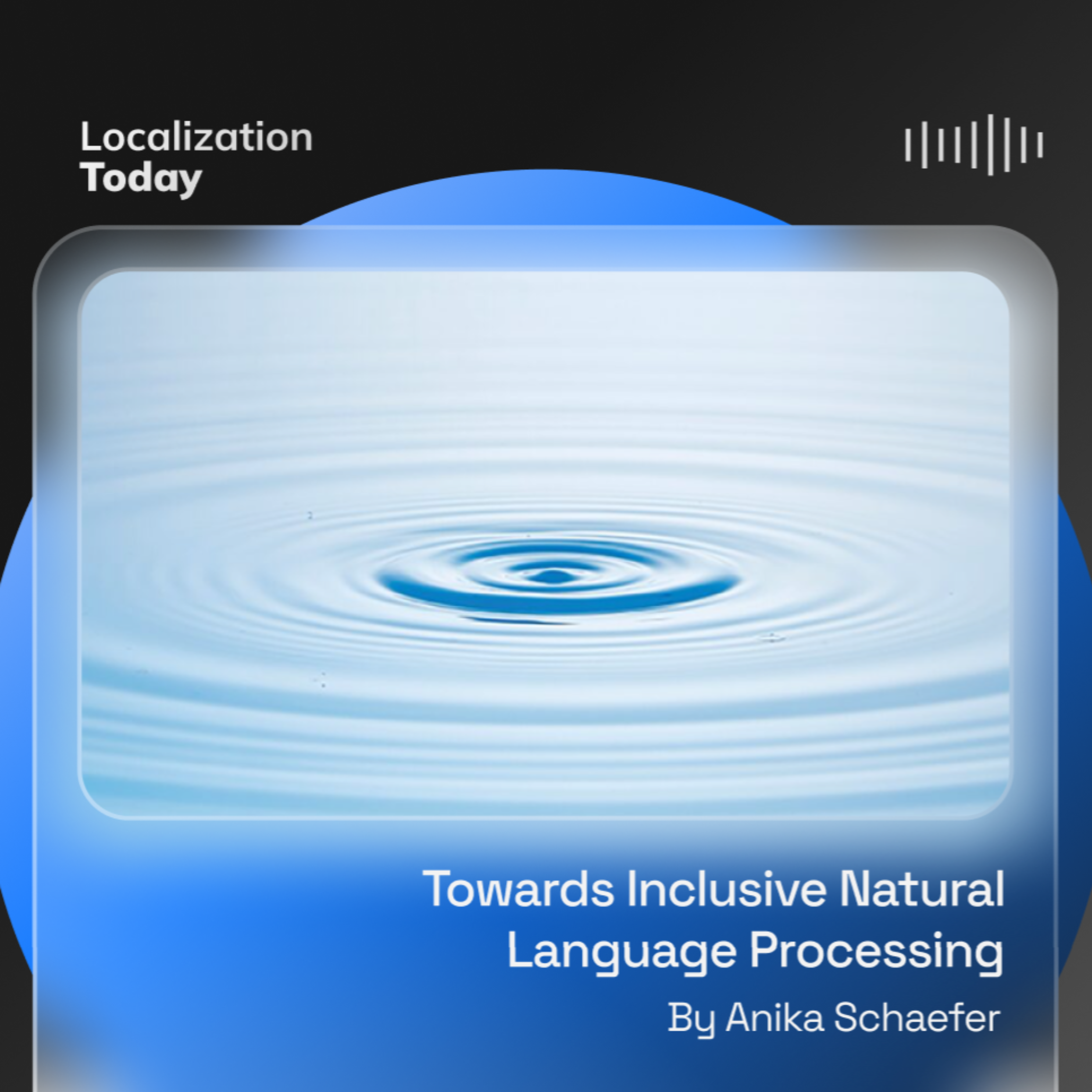 Towards Inclusive Natural Language Processing