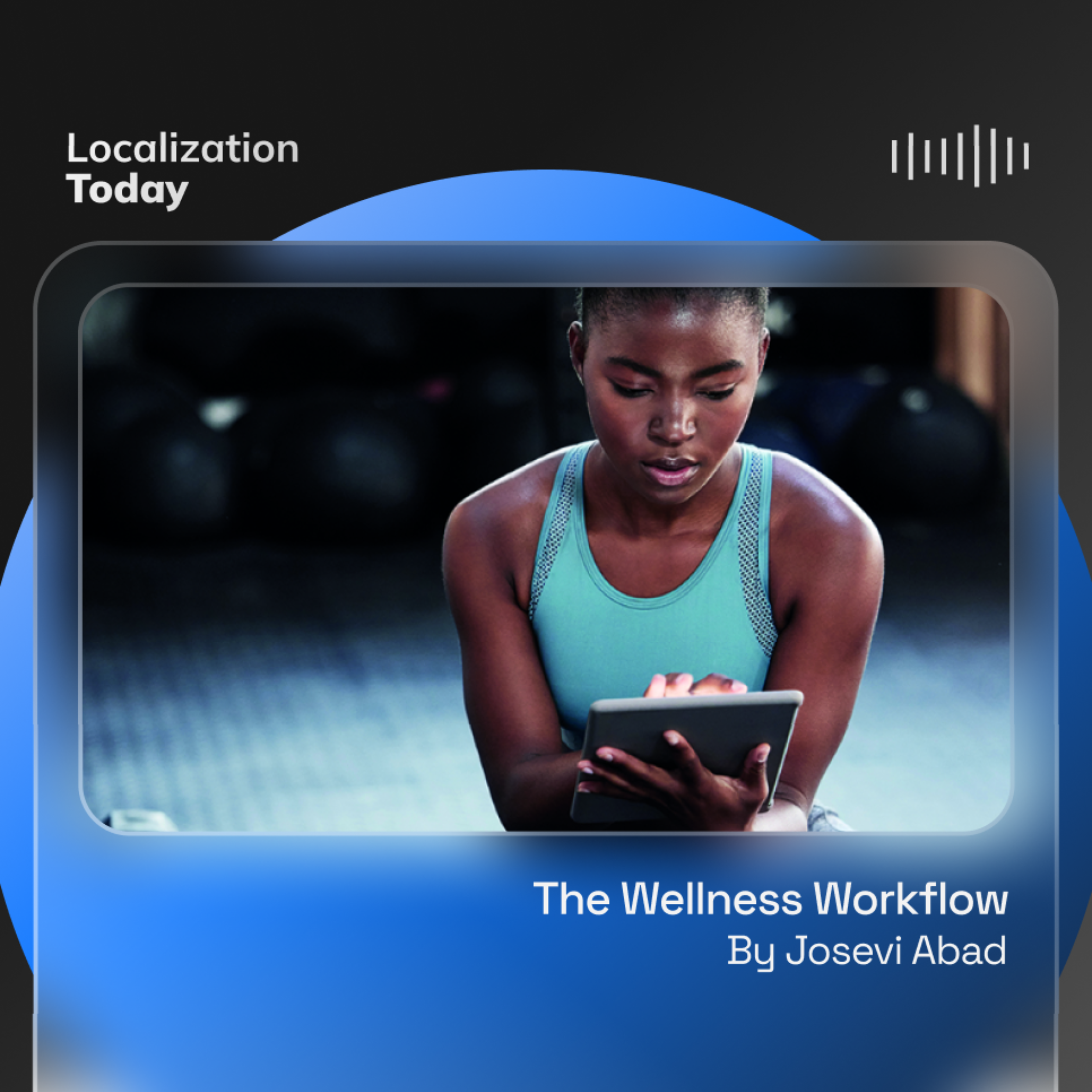 The Wellness Workflow