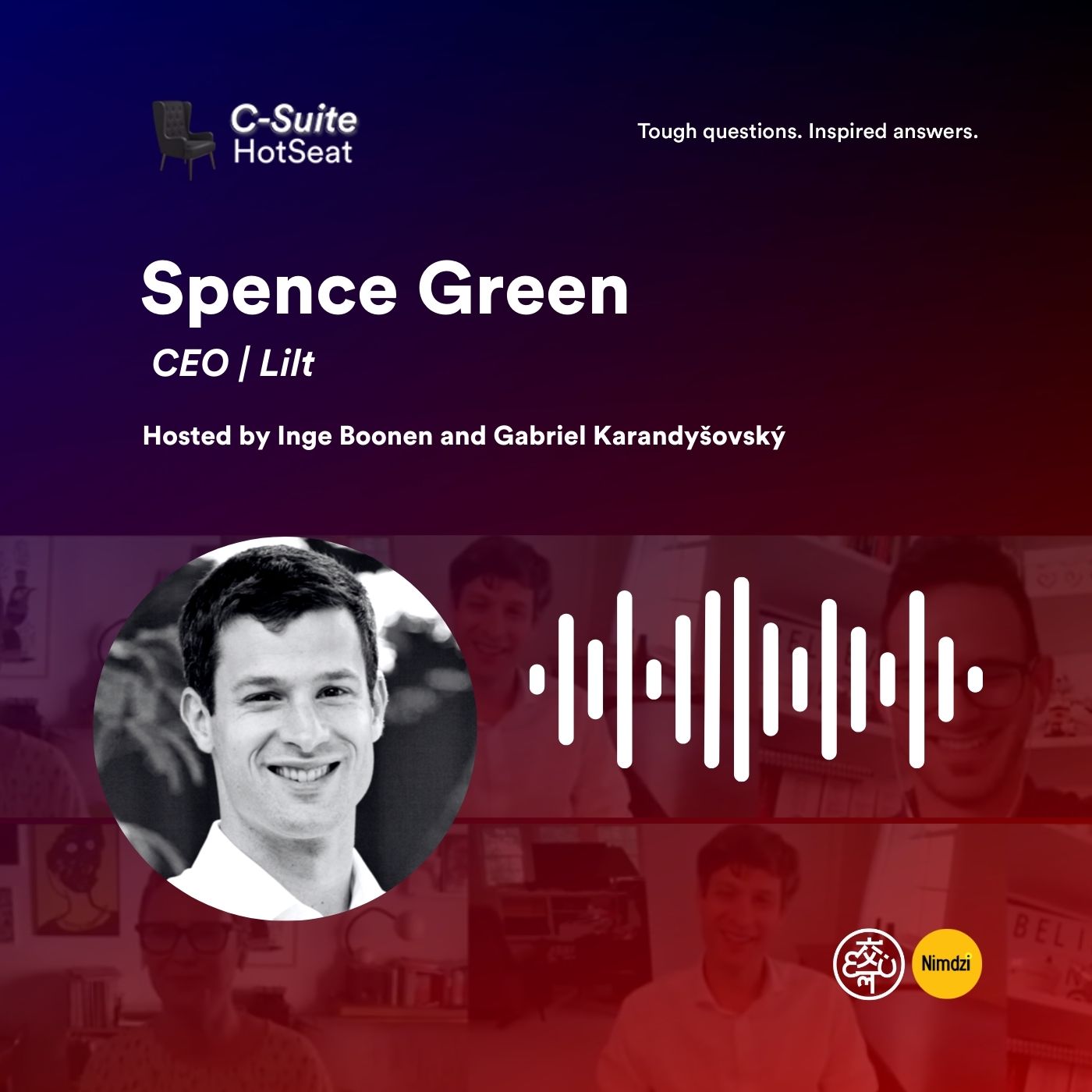 Play to Your Strengths With CEO Spence Green | C-Suite HotSeat E07