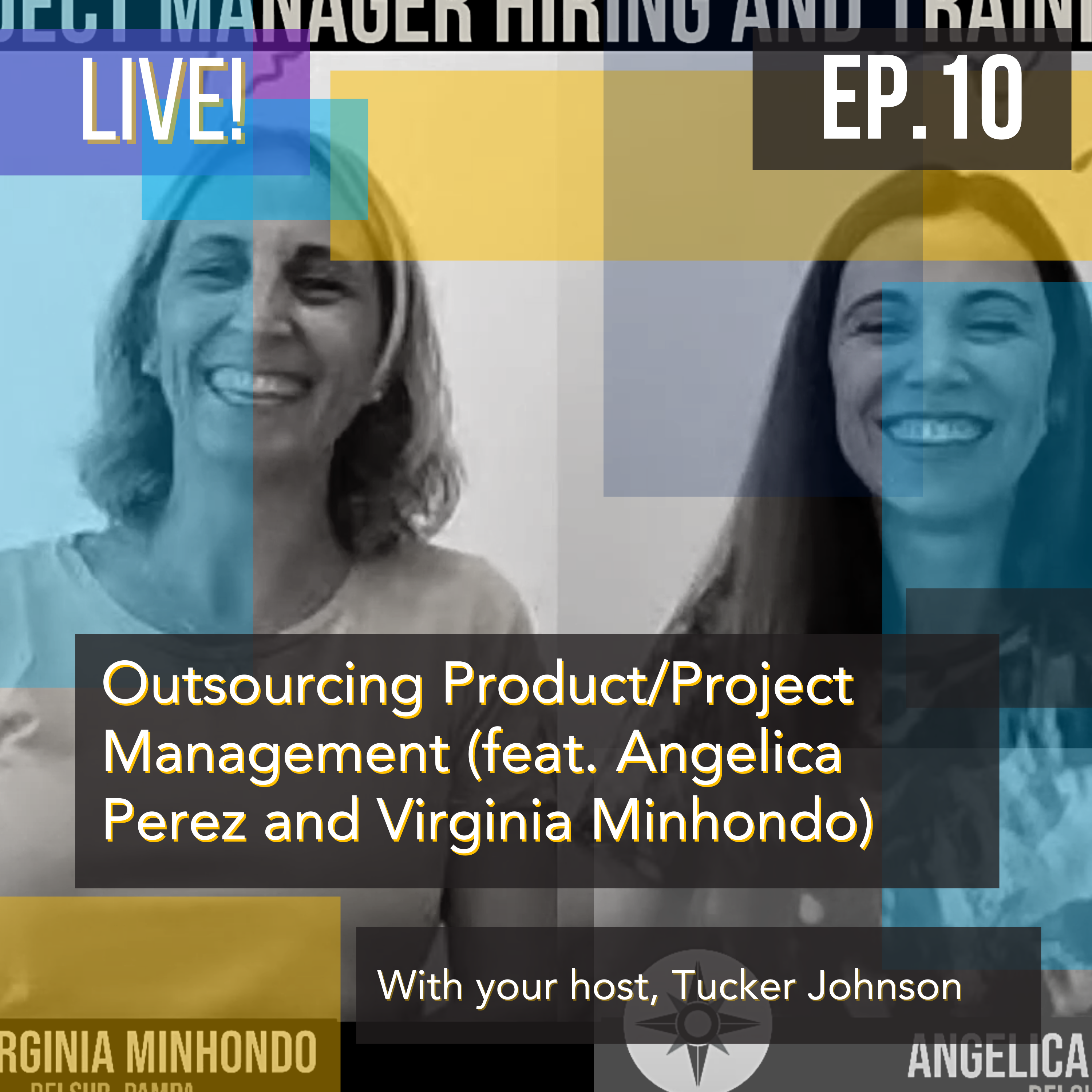 Outsourcing Product/Project Management - What, How and Why (feat. Angelica Perez and Virginia Minhondo)