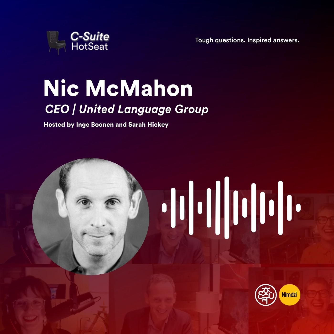 The Human Experience in Business with CEO Nic McMahon | C-Suite HotSeat E16