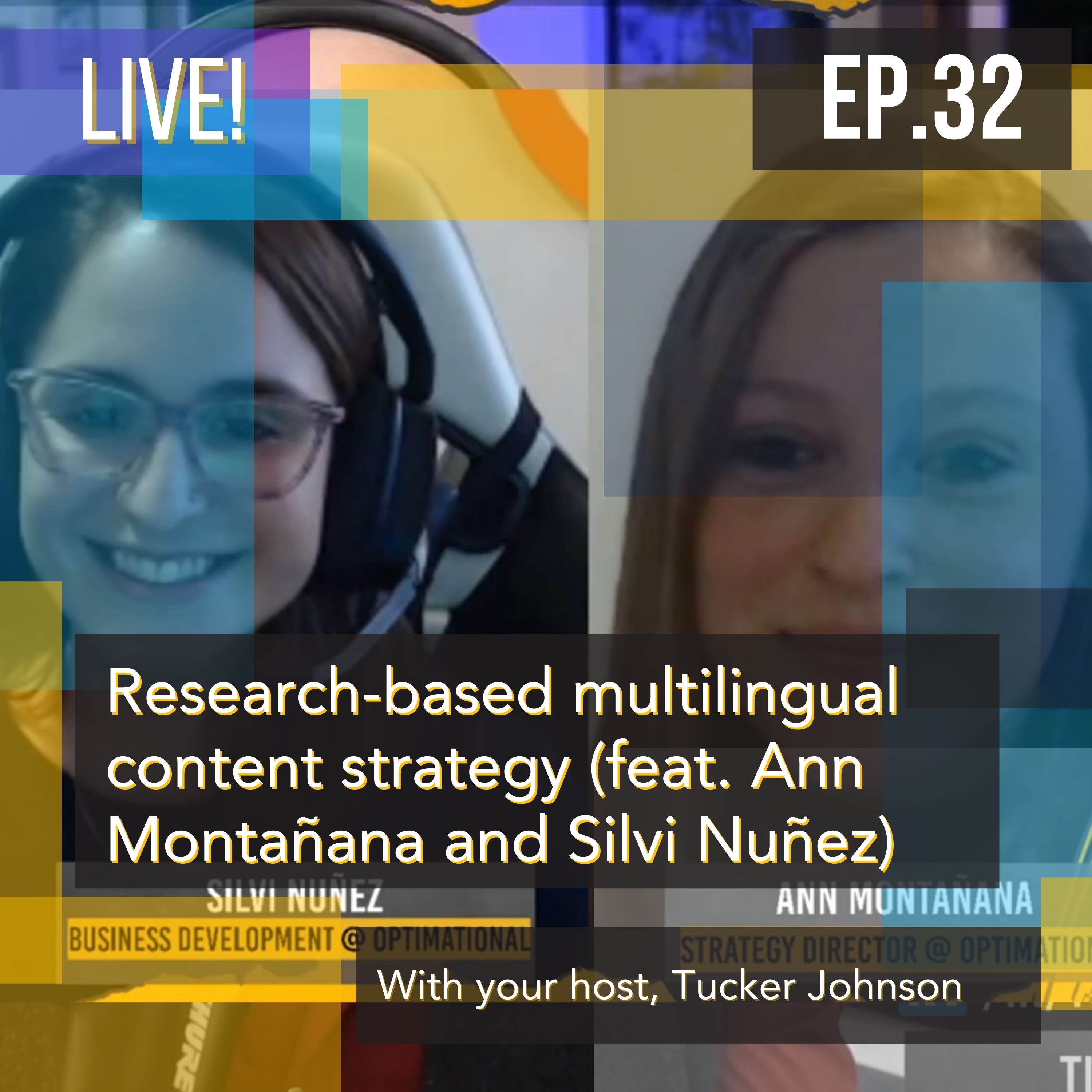 Research-based multilingual content strategy (feat. Ann Montañana and Silvi Nuñez)