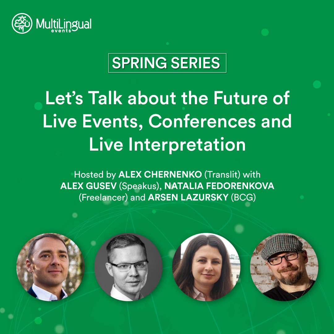 The Future of Live Events, Conferences and Live Interpretation