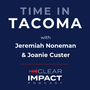 Episode 191: Time in Tacoma with Jeremiah Noneman & Joanie Custer