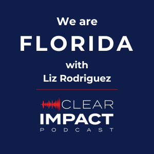 Episode 204: We Are Florida - with Liz Rodriguez