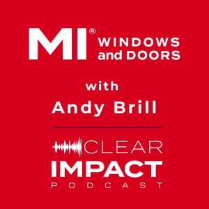 Episode 243: Experience Is Everything: MI Windows and Doors and Multifamily Success with Andy Brill