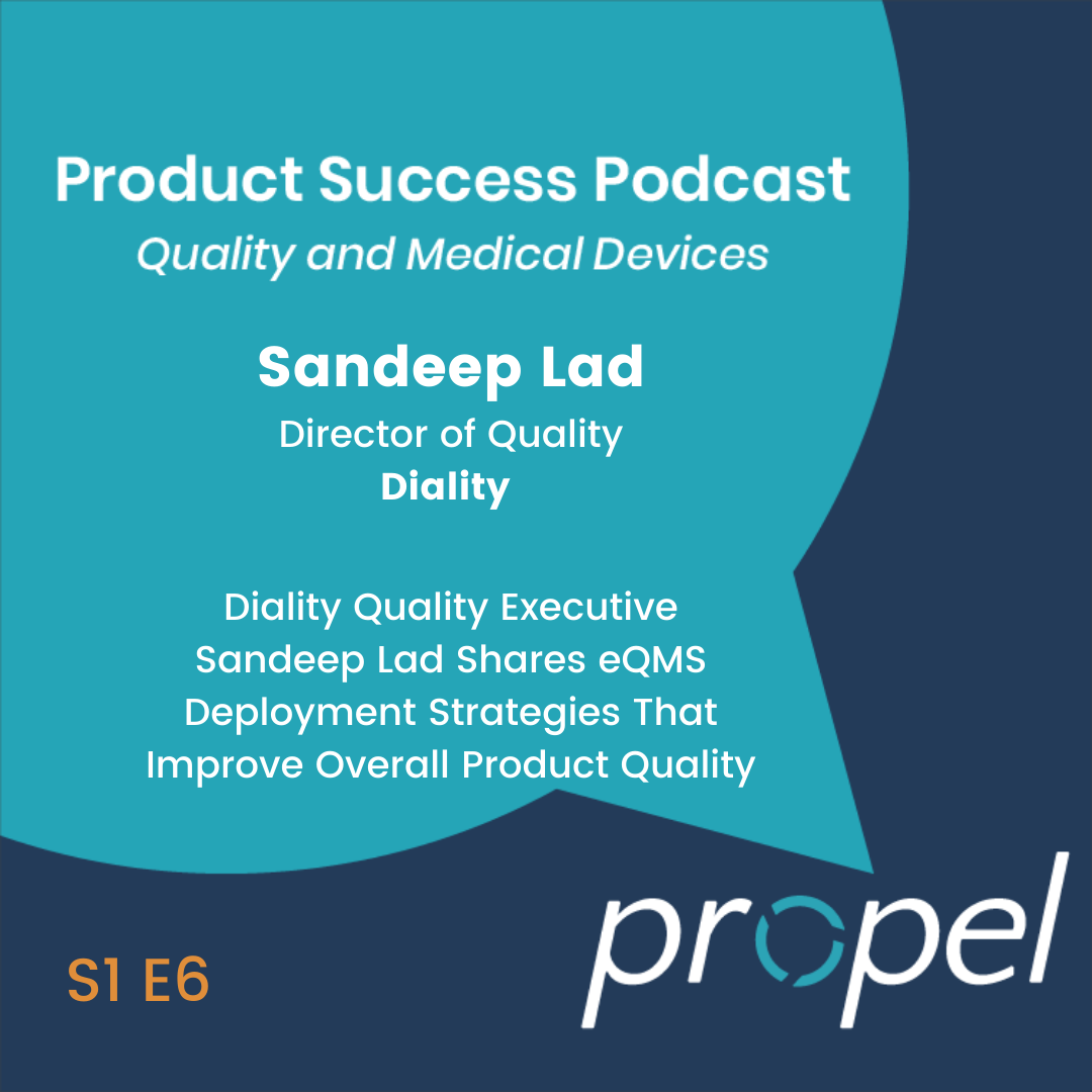 Diality quality executive Sandeep Lad shares eQMS deployment strategies that improve overall product quality 