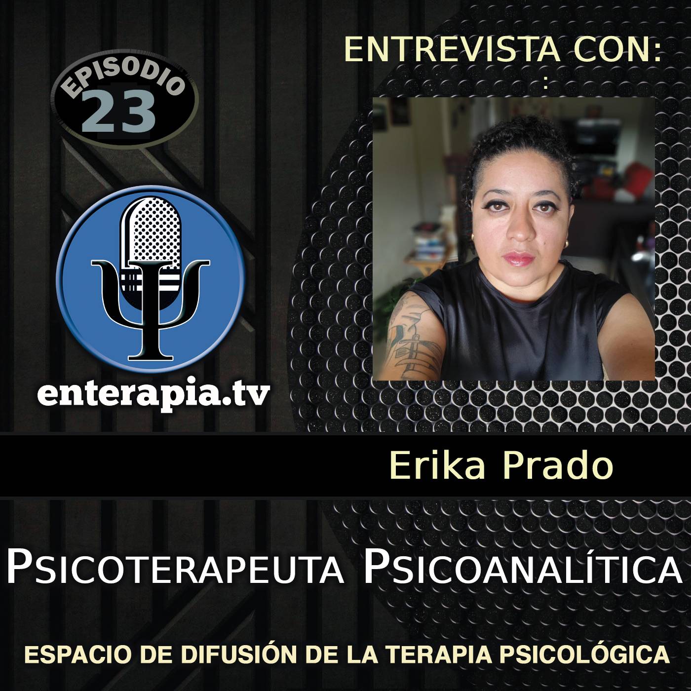 Psicoanálisis en tu vida diaria - Erika Prado