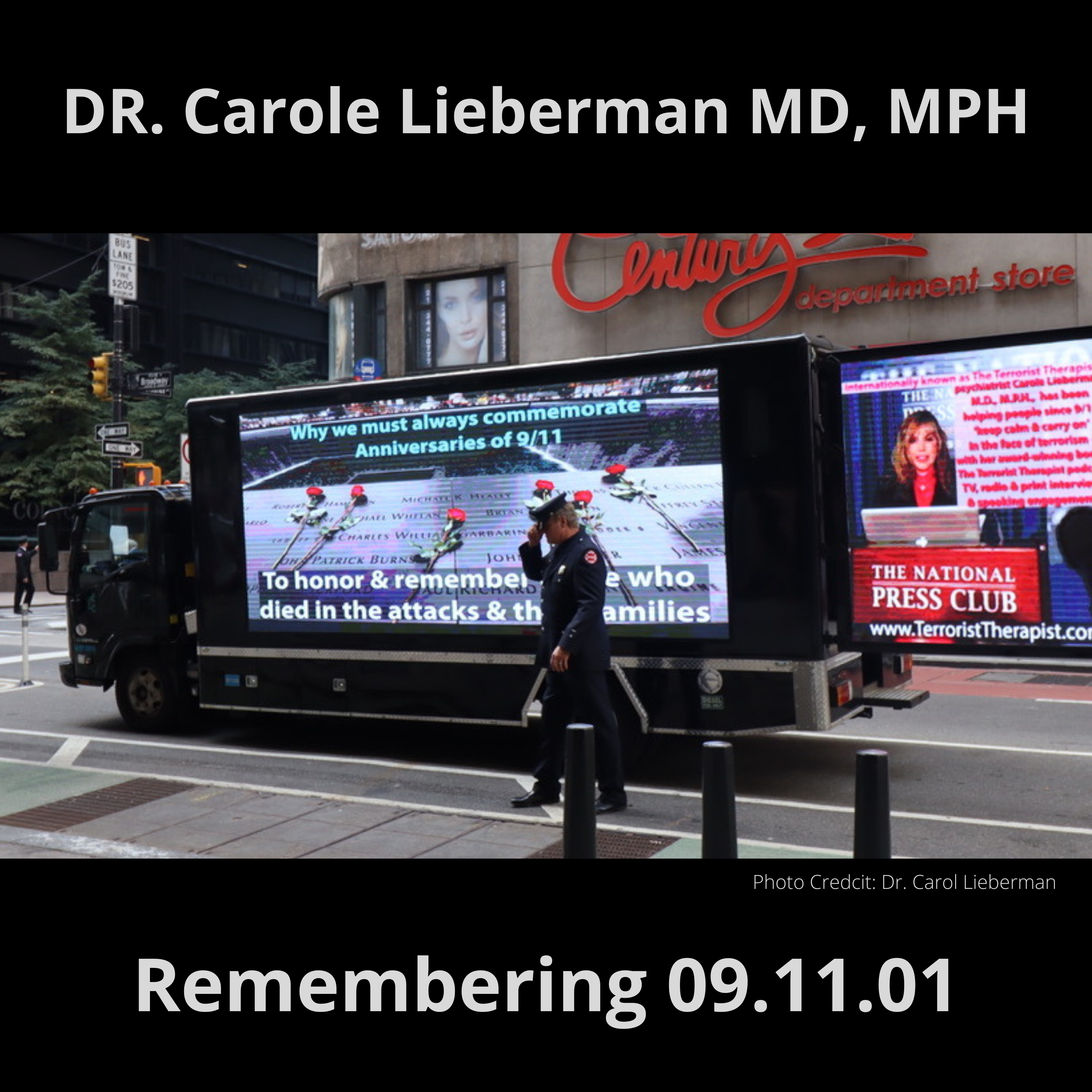 September 11, 2001 Tribute: Featuring Dr. Carole Lieberman MD, MPH