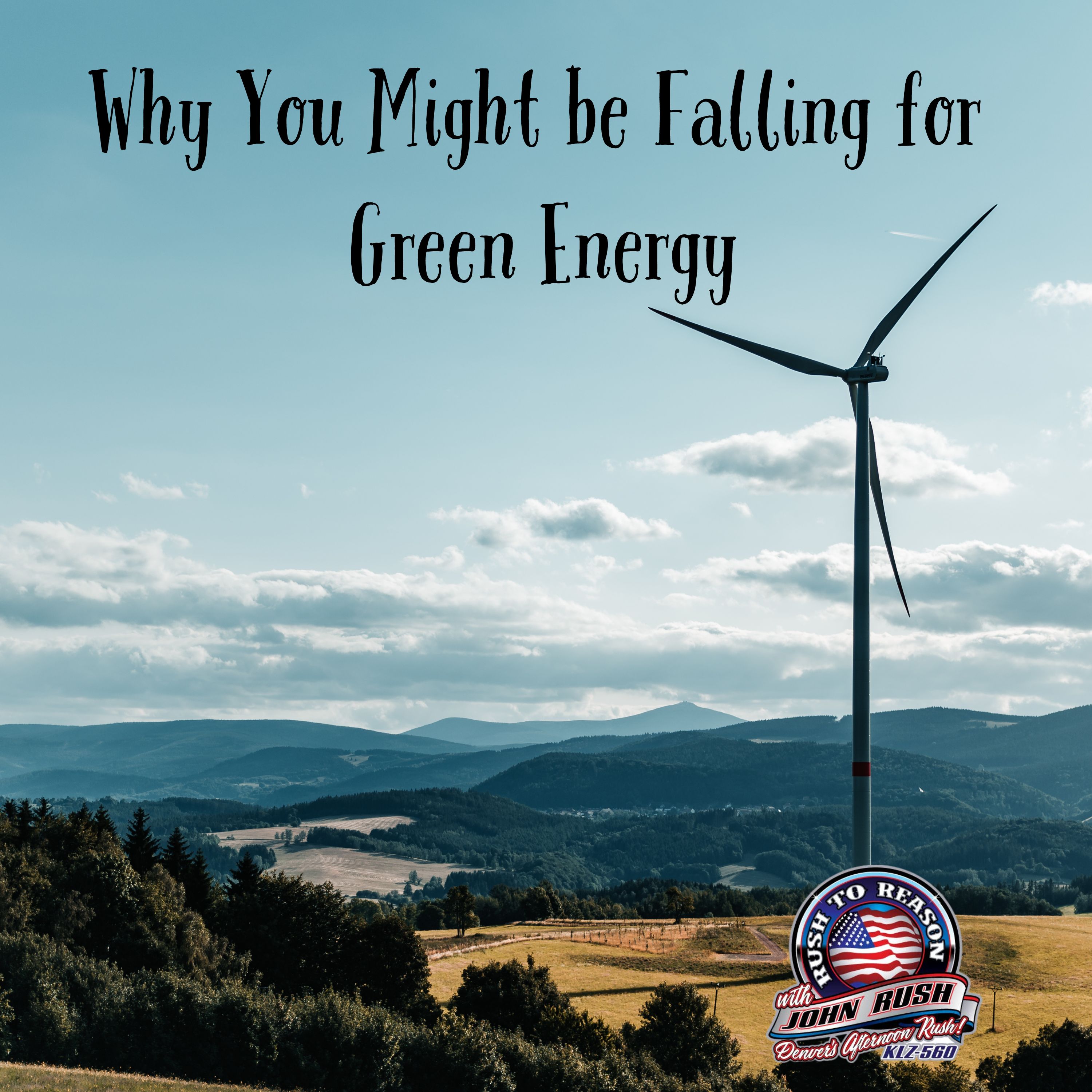 Why You Might be Falling for Green Energy