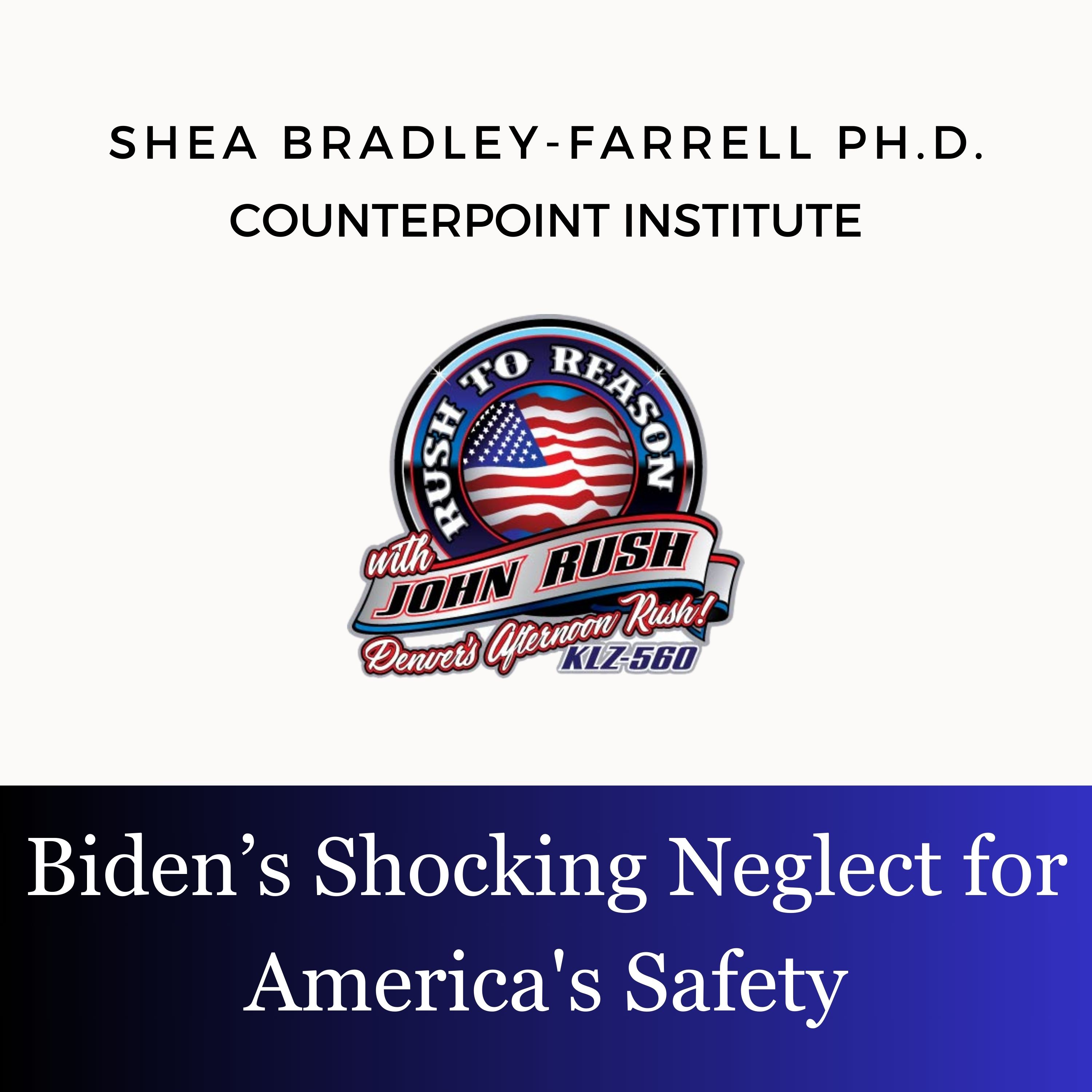 Biden’s Shocking Neglect for  America's Safety