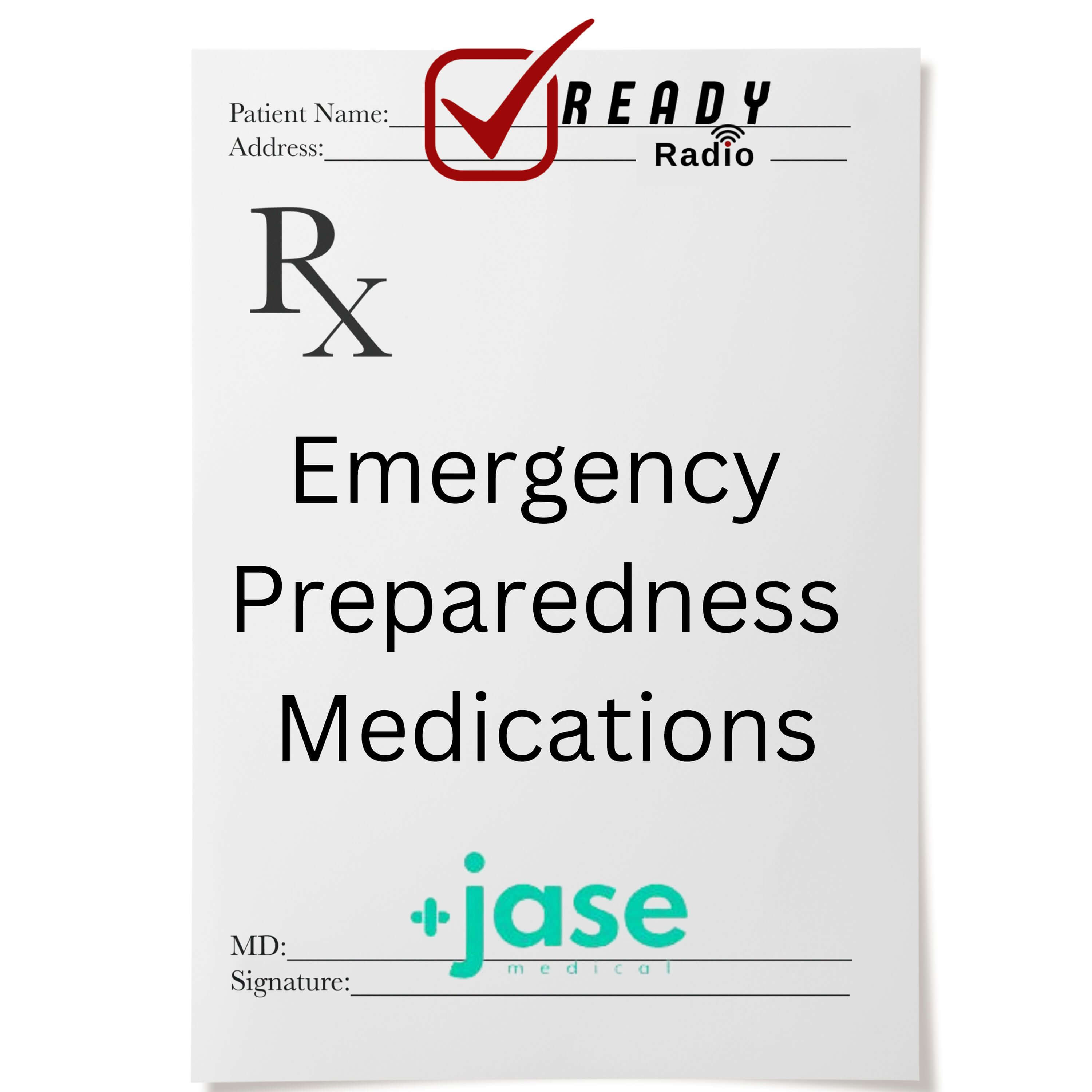 Emergency Preparedness Medications - Jase Medical