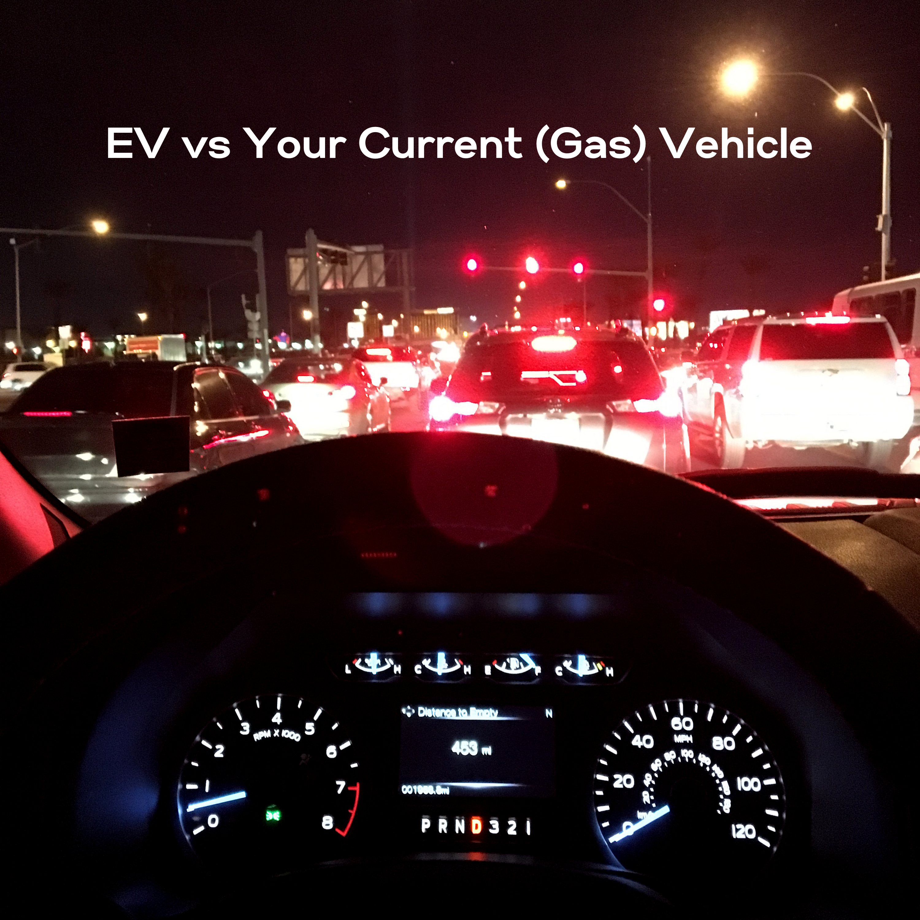 EV vs Your Current (Gas) Vehicle