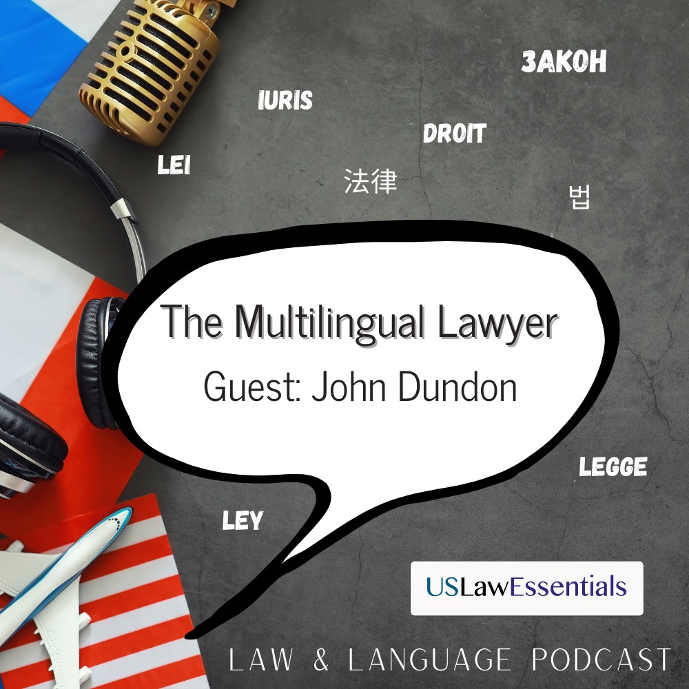 Multilingual Lawyer: John Dundon
