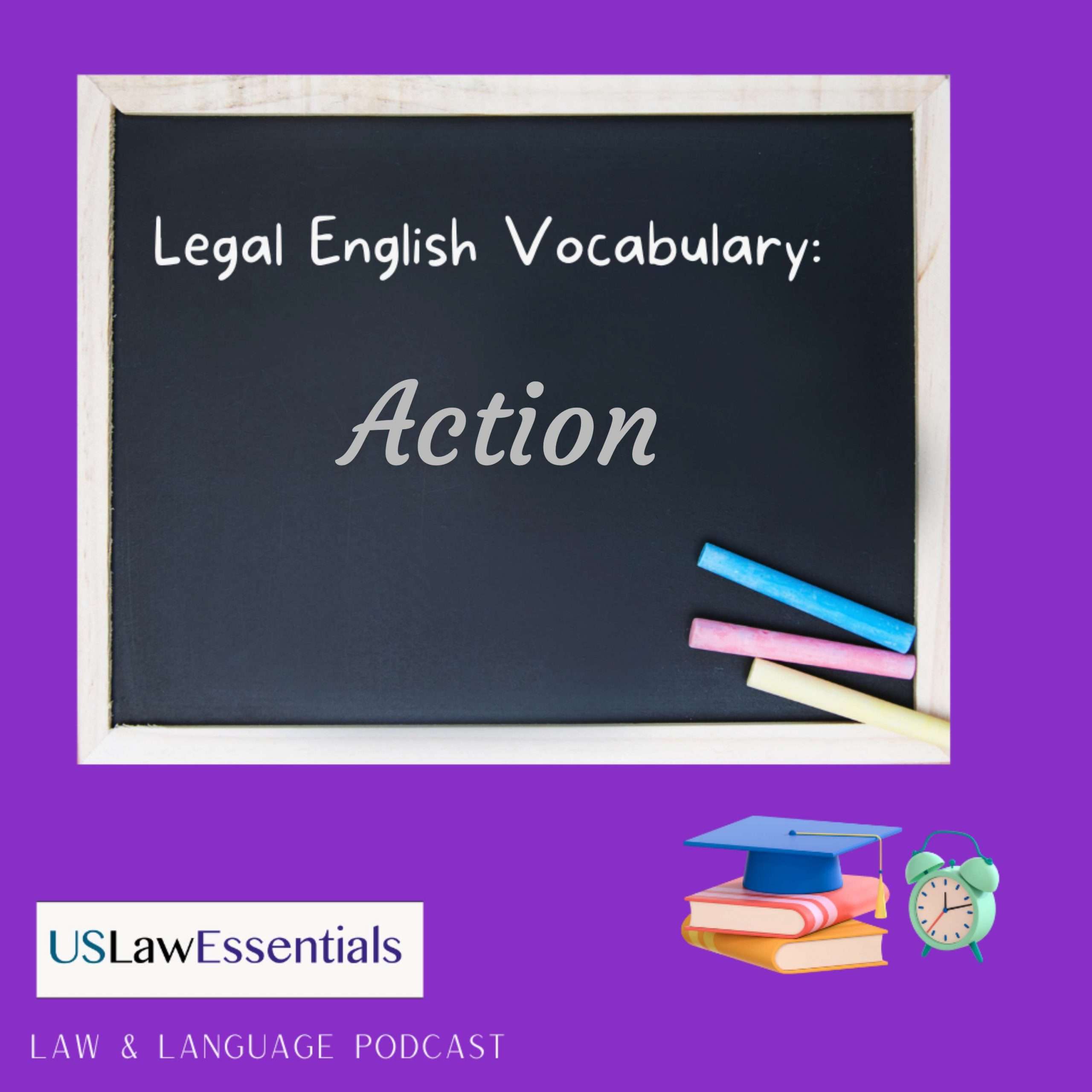 Legal English Vocabulary: Action
