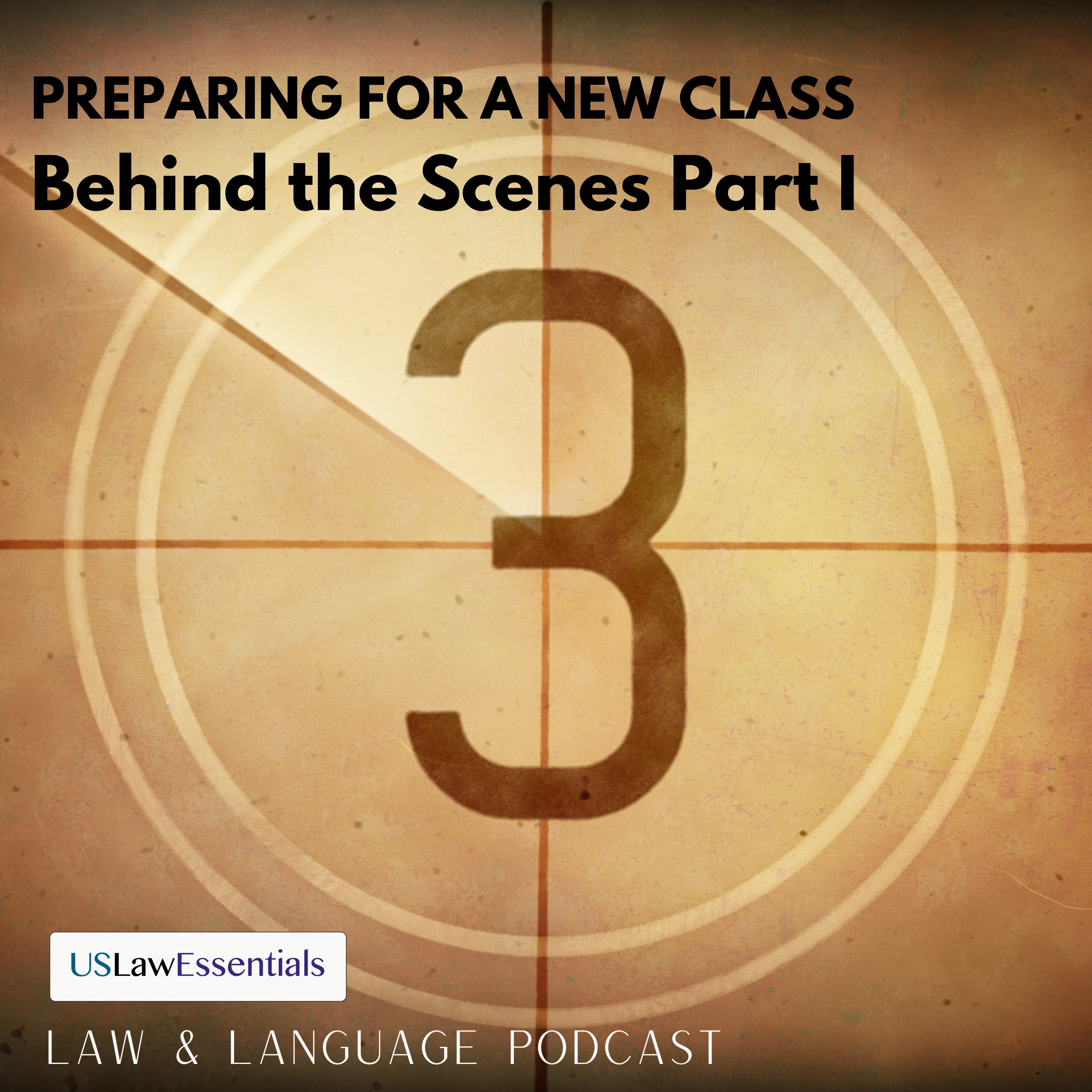 Preparing for a New Class: Behind the Scenes Part I