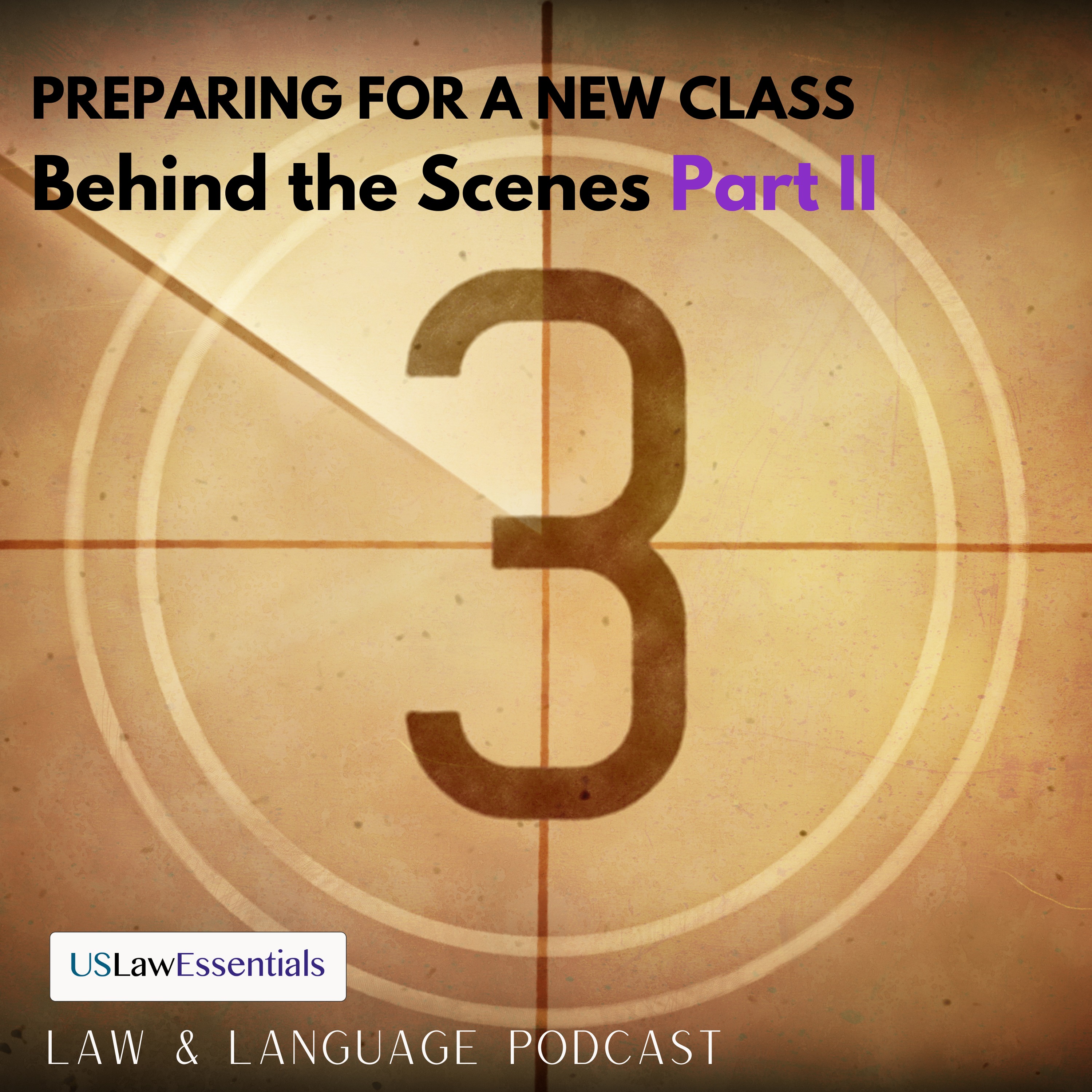 Preparing for a New Class Behind the Scenes: Part II