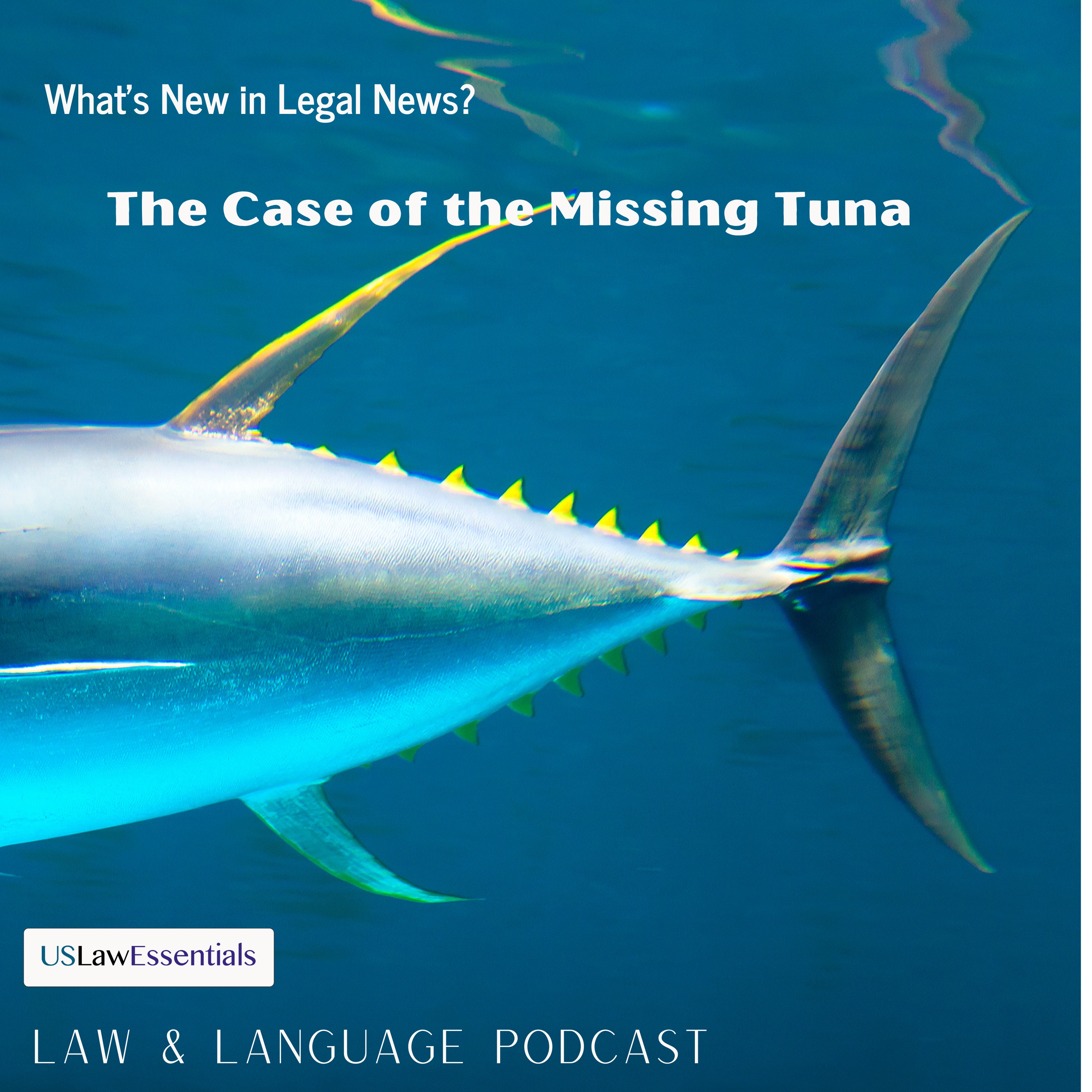 The Case of the Missing Tuna