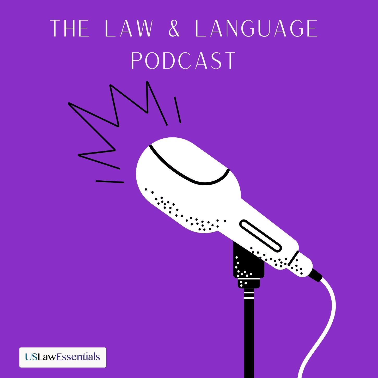 Podcast | USLawEssentials Law & Language