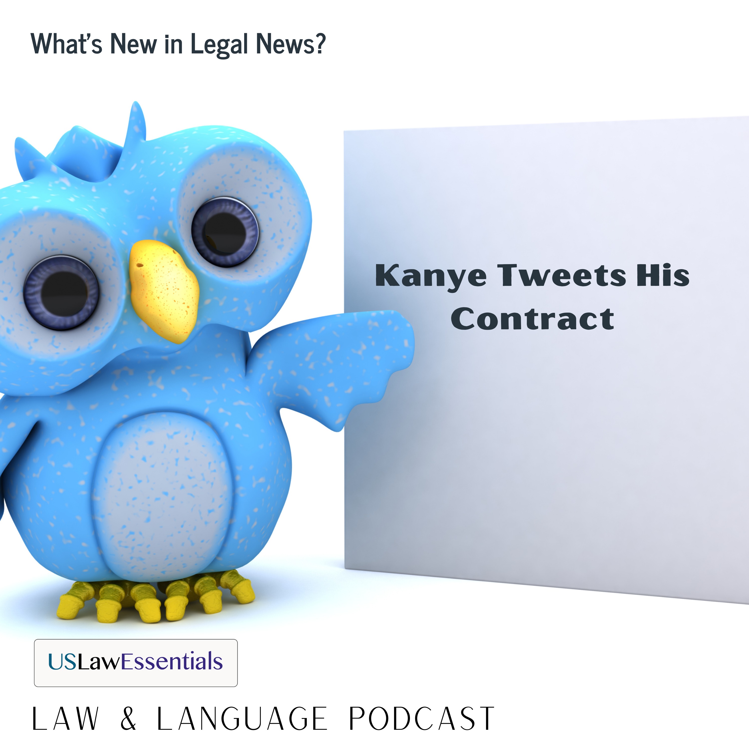 What’s New in the Legal News: Kanye Tweets His Contract
