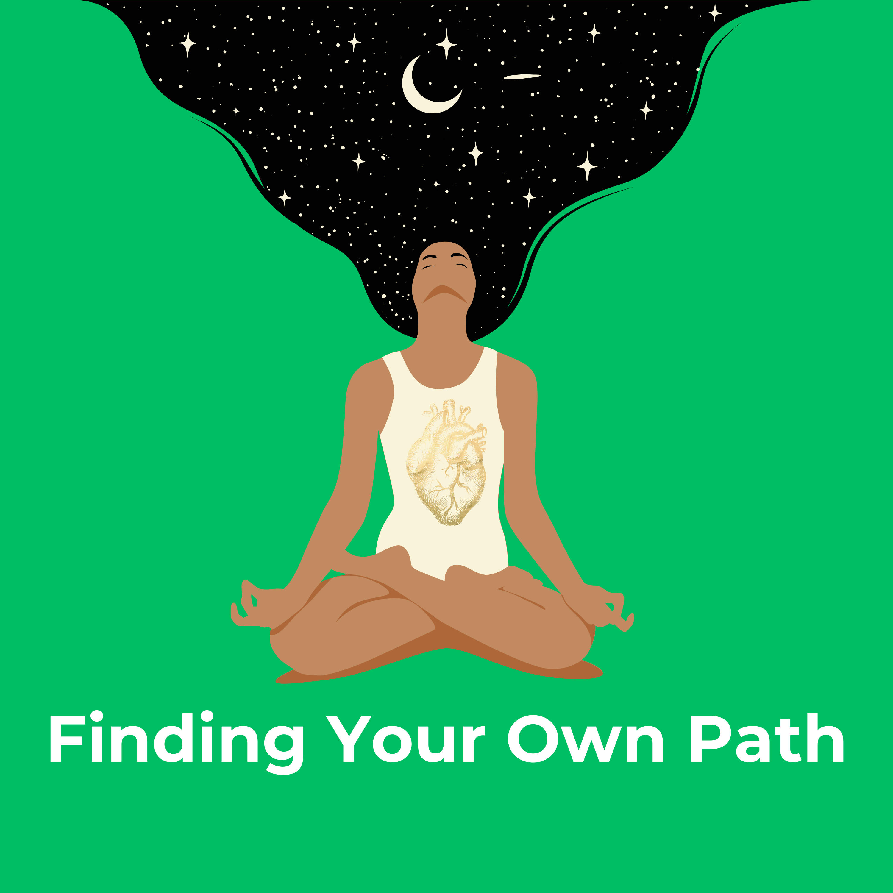 Finding Your Own Path.