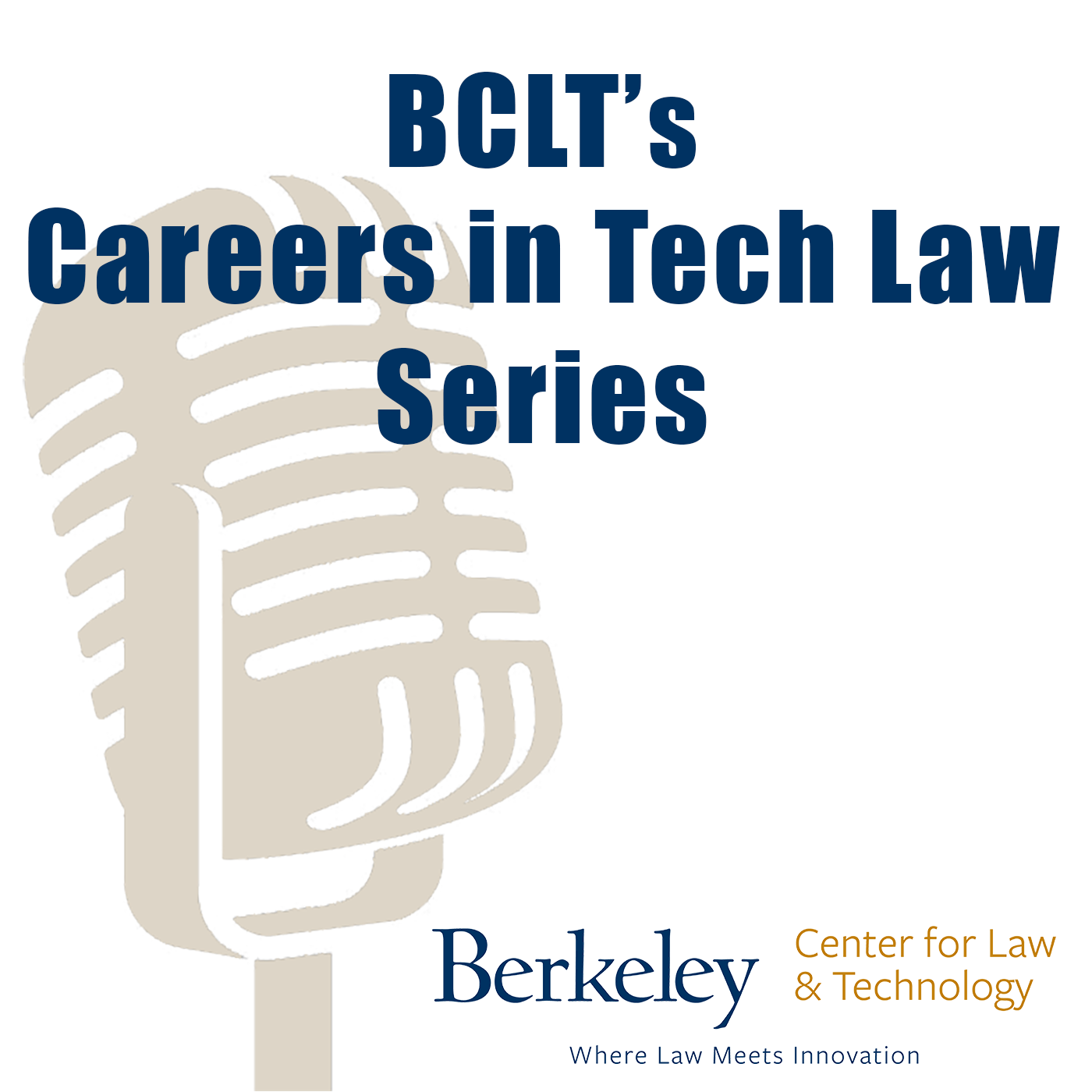 BCLT\'s Careers in Tech Law Series