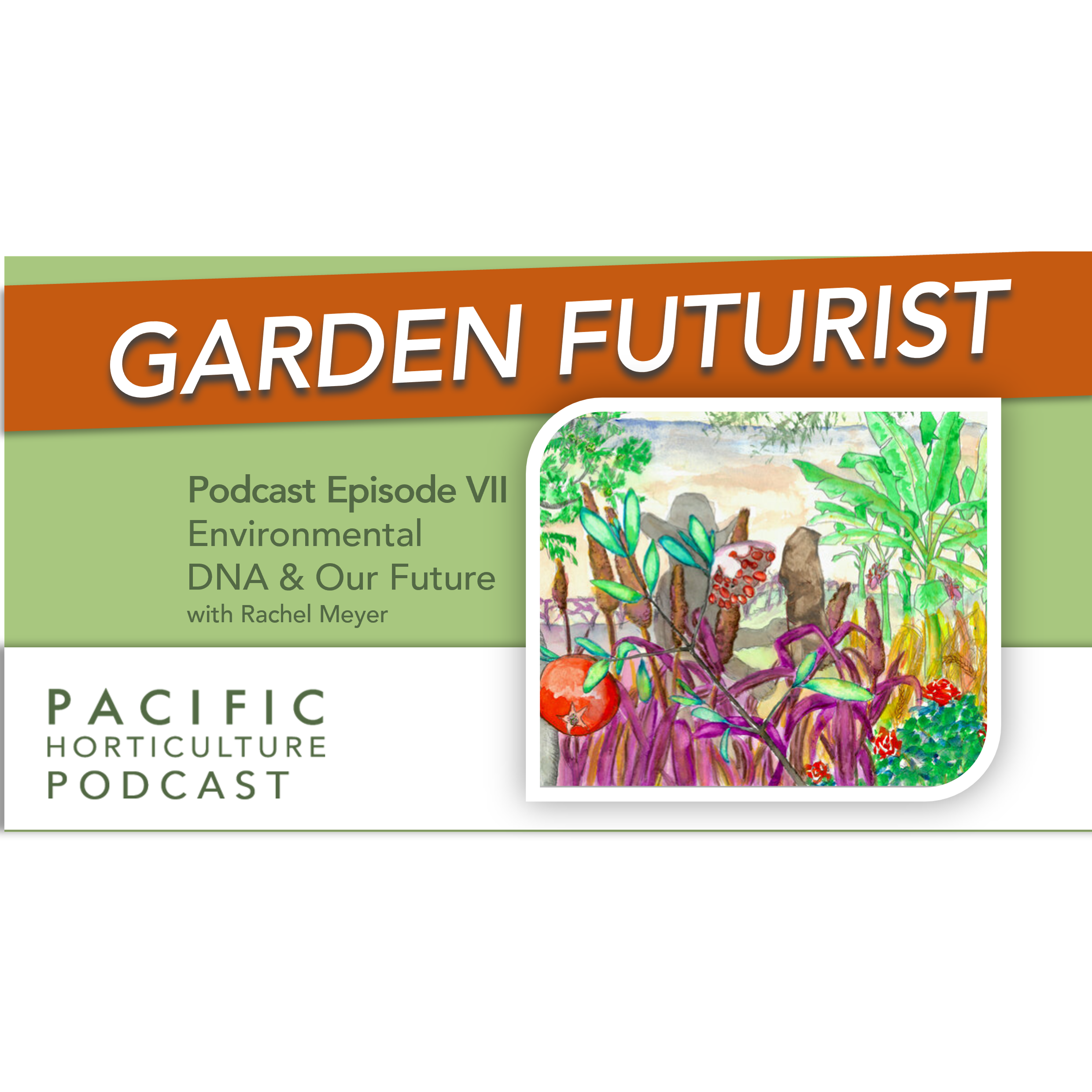 Episode VII: Environmental DNA & Our Future with Rachel Meyer