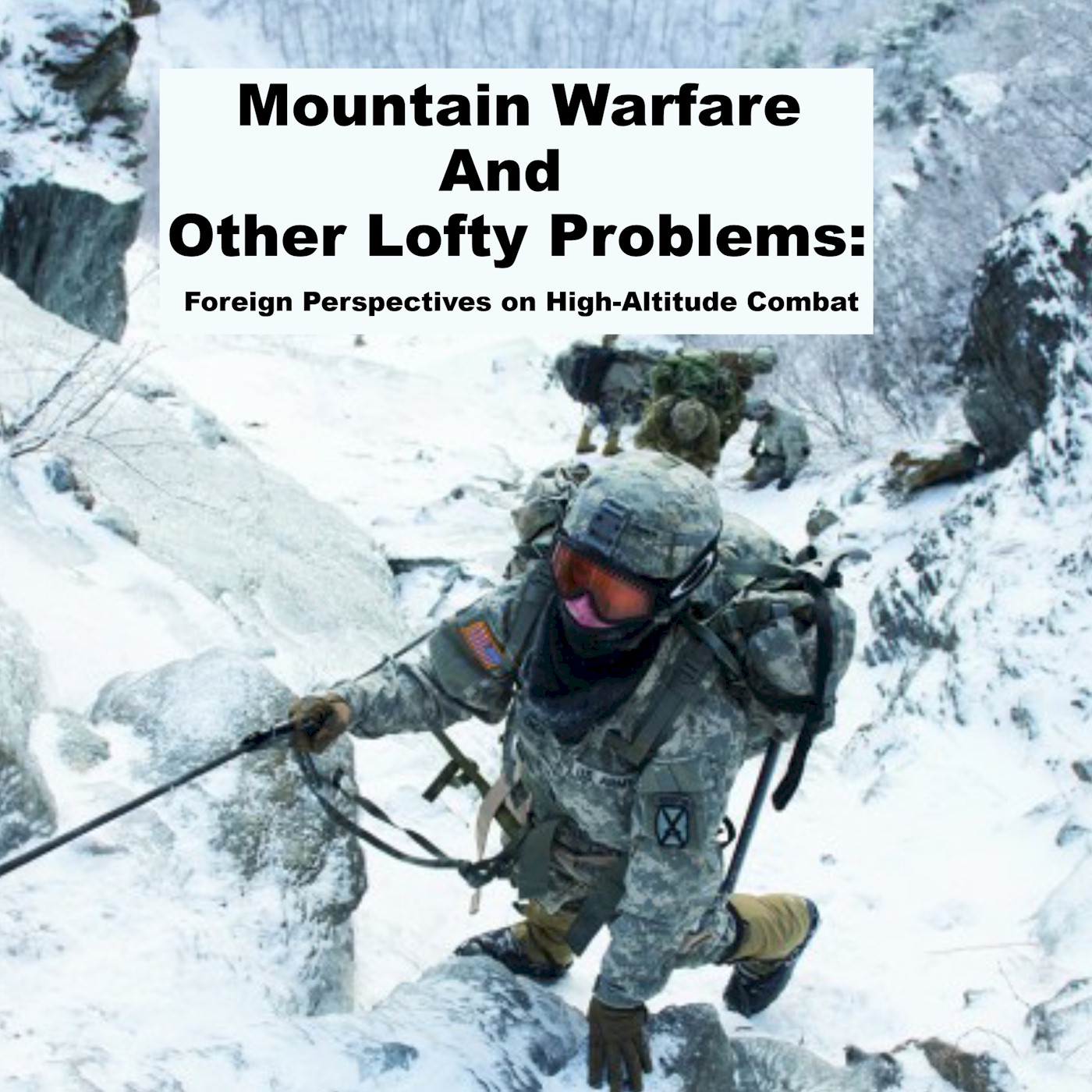 Mountain Warfare and Other Lofty Problems AUDIOBOOK