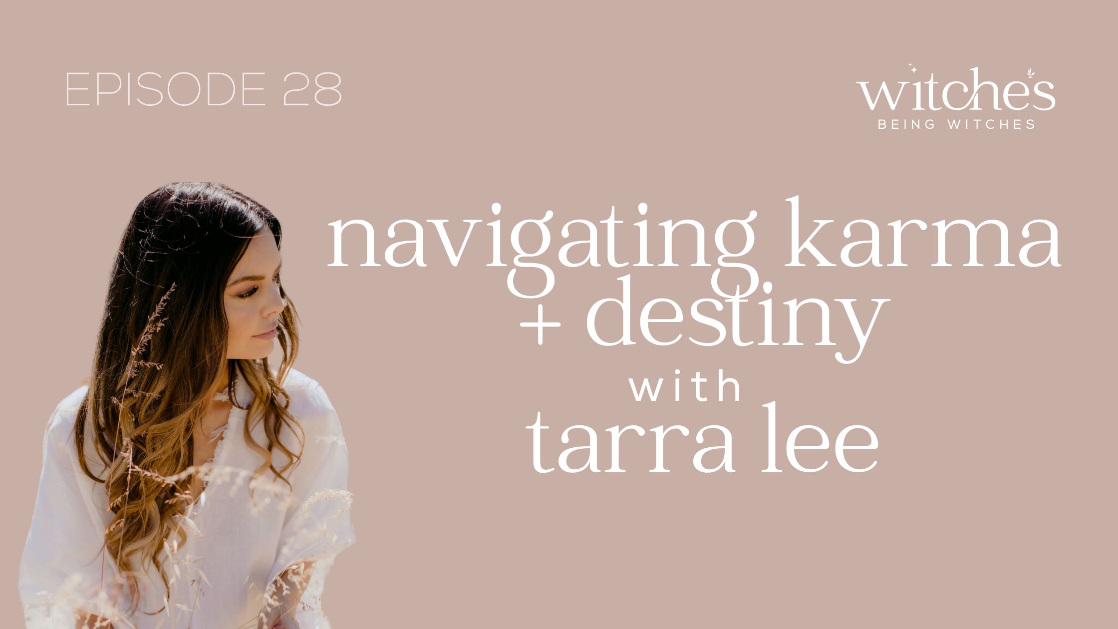 28. Navigating Karma and Destiny