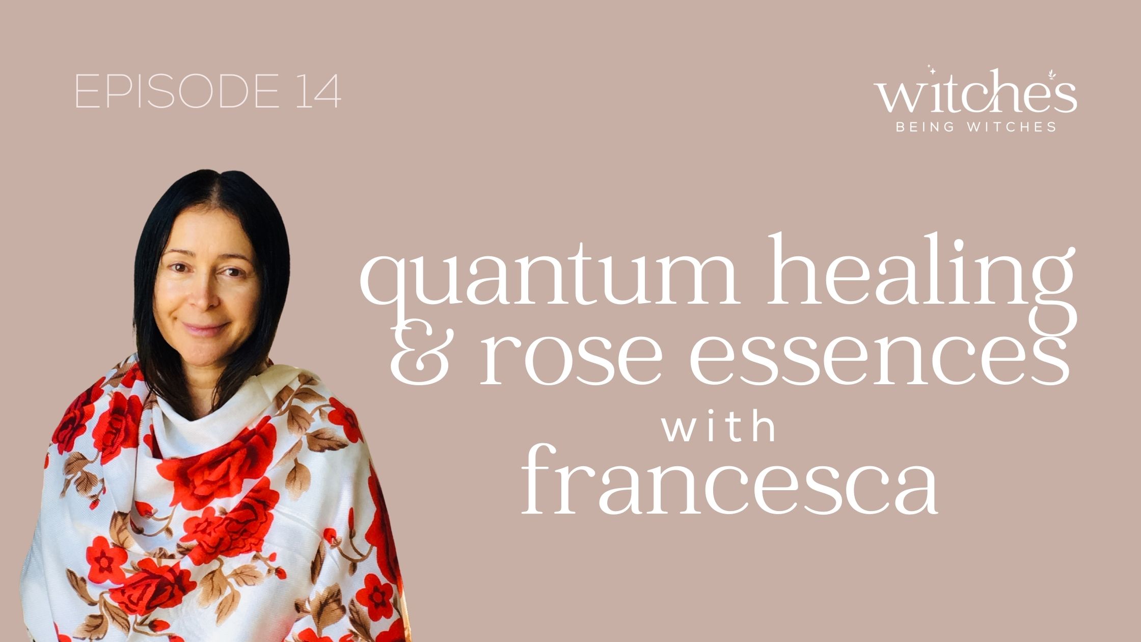 14.Quantum Healing & Rose Essences