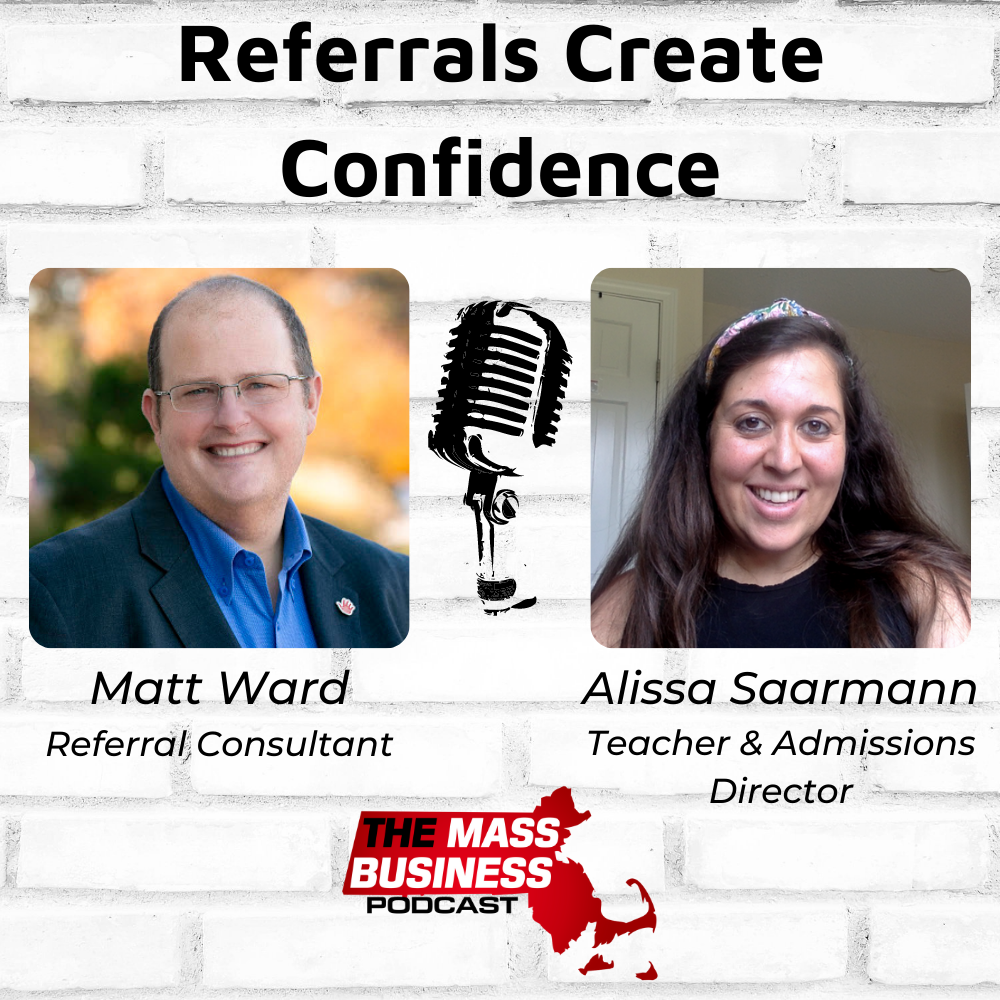 Referrals Create Confidence, with Alissa Saarmann