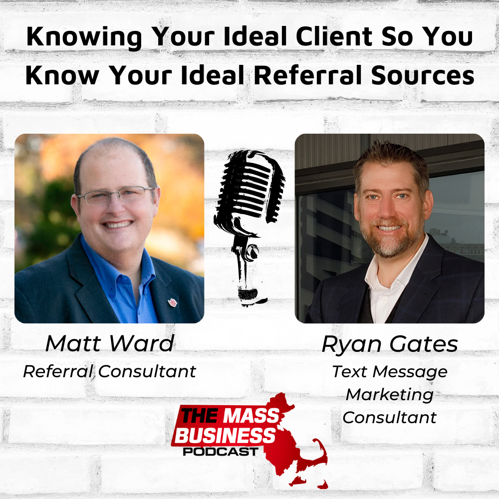 Knowing Your Ideal Client So You Know Your Ideal Referral Sources, with Ryan Gates