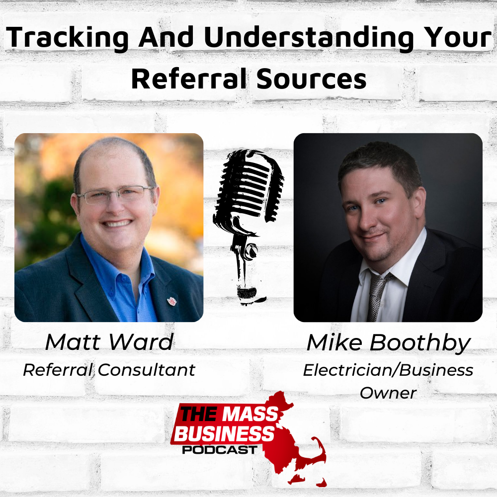 Tracking And Understanding Your Referral Sources, with Mike Boothby