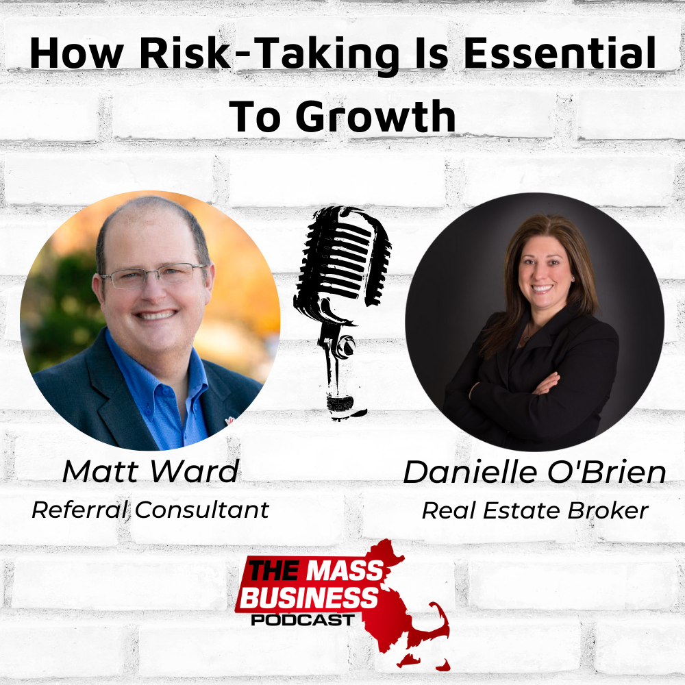 How Risk-Taking Is Essential To Growth, with Danielle O'Brien