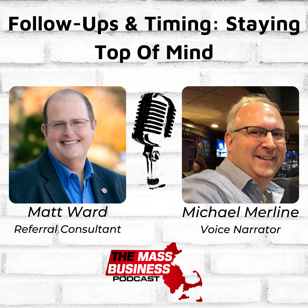 Follow-Ups & Timing: Staying Top Of Mind