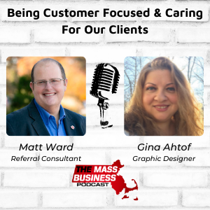 Being Customer Focused & Caring For Our Clients, with Gina Ahtof