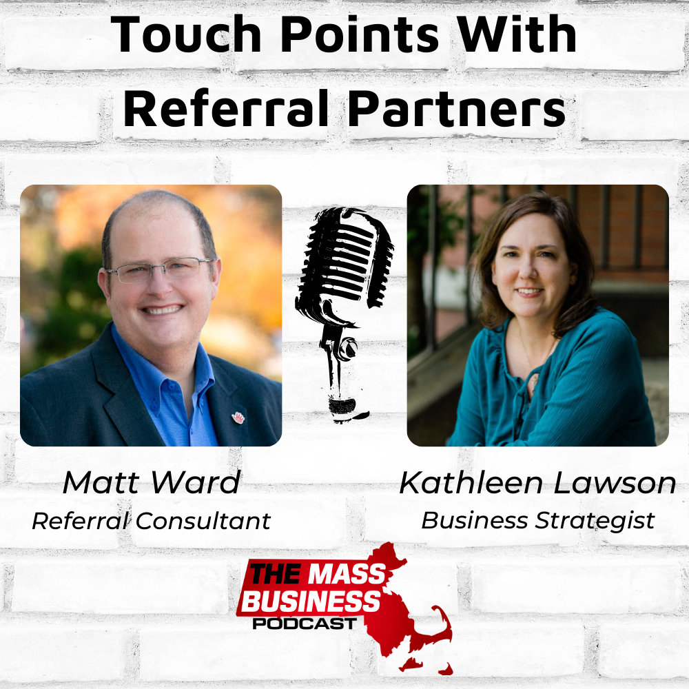 Touch Points With Referral Partners, with Kathleen Lawson