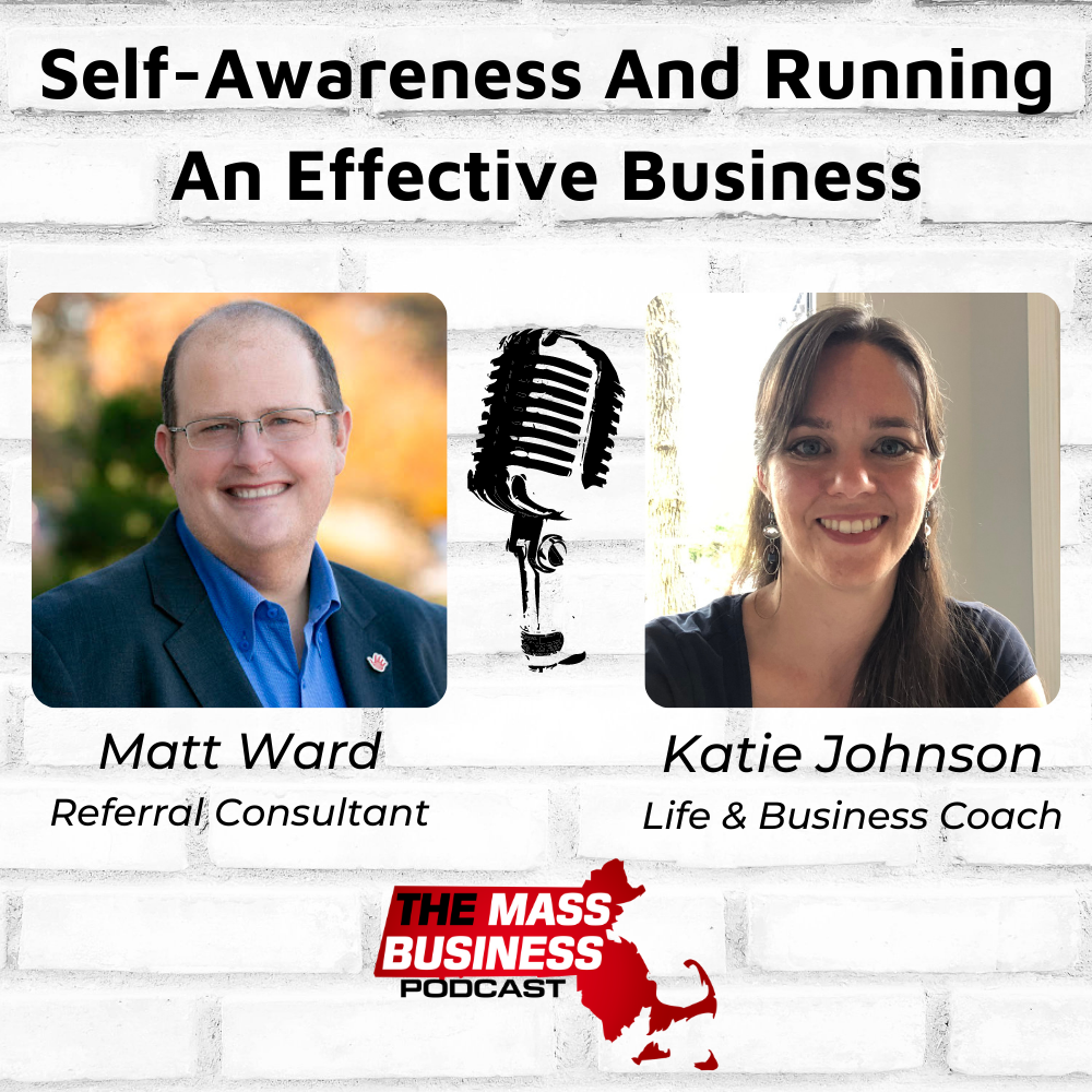 Self-Awareness And Running An Effective Business, with Katie Johnson