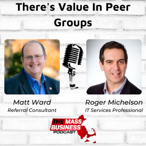 There’s Value In Peer Groups, with Roger Michelson