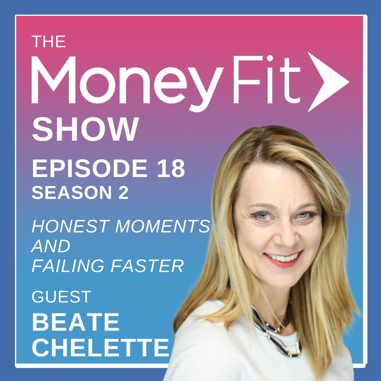 Honest Moments and Failing Faster, Beate Chelette, Author of The Women’s Code