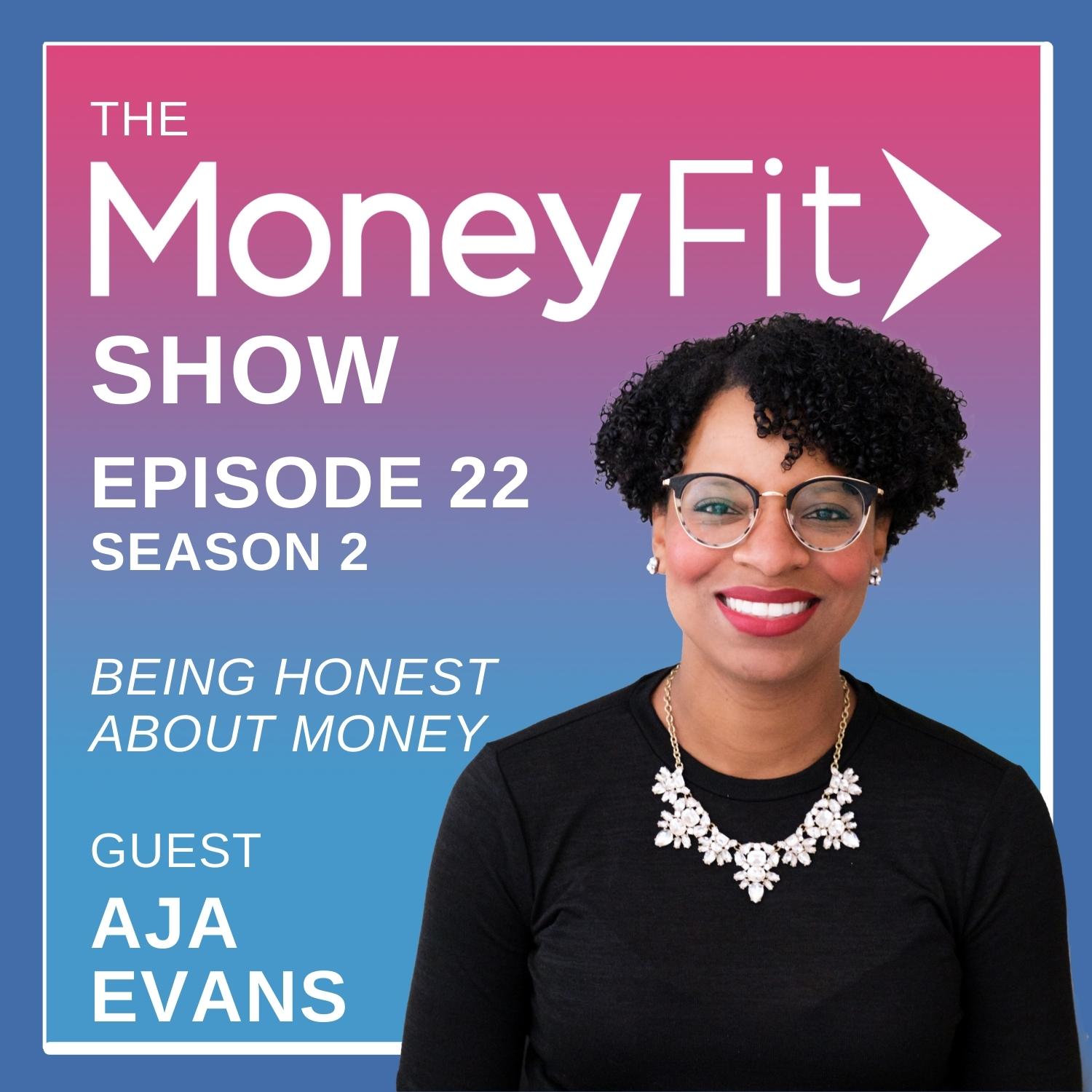 Being Honest about Money, with Aja Evans