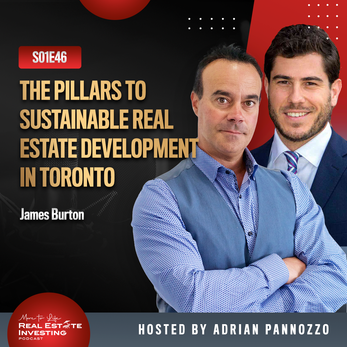 The Pillars of Sustainable Real Estate Development in Toronto with James Burton