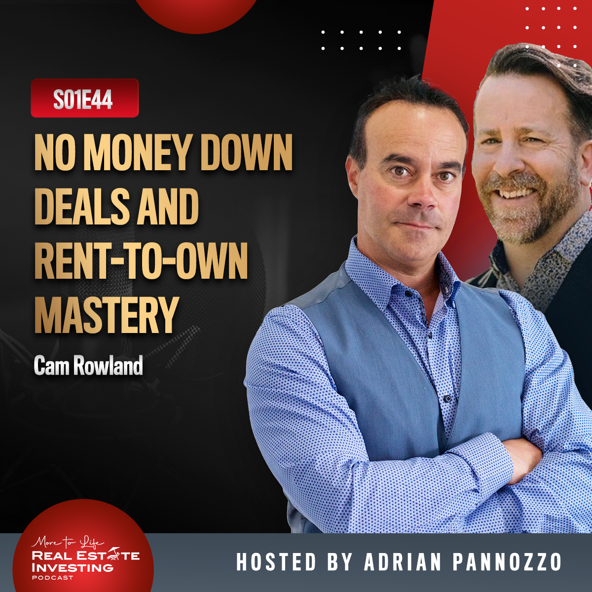No Money Down Deals and Rent-To-Own Mastery with Cam Rowland