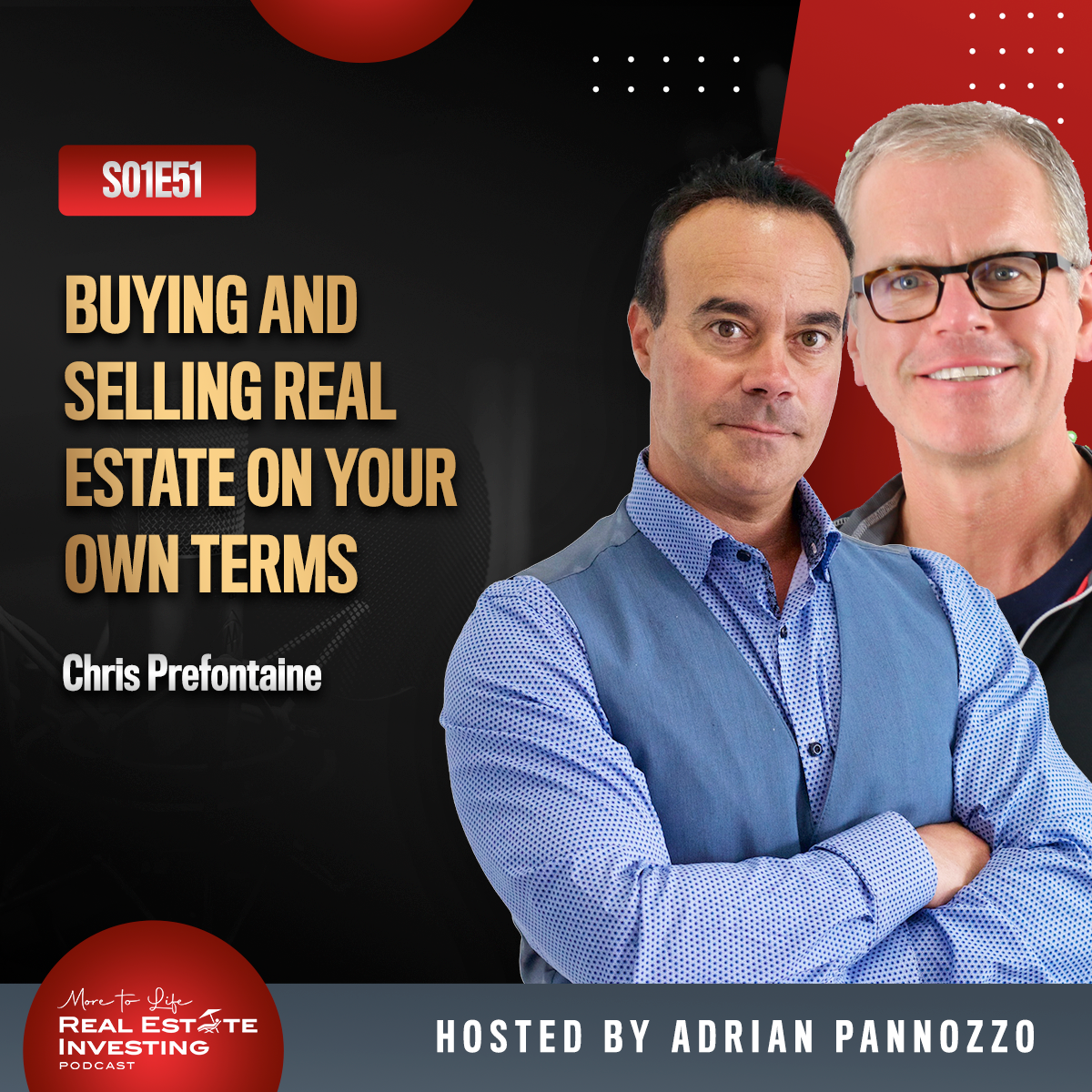 Buying and Selling Real Estate on Your Own Terms with Chris Prefontaine