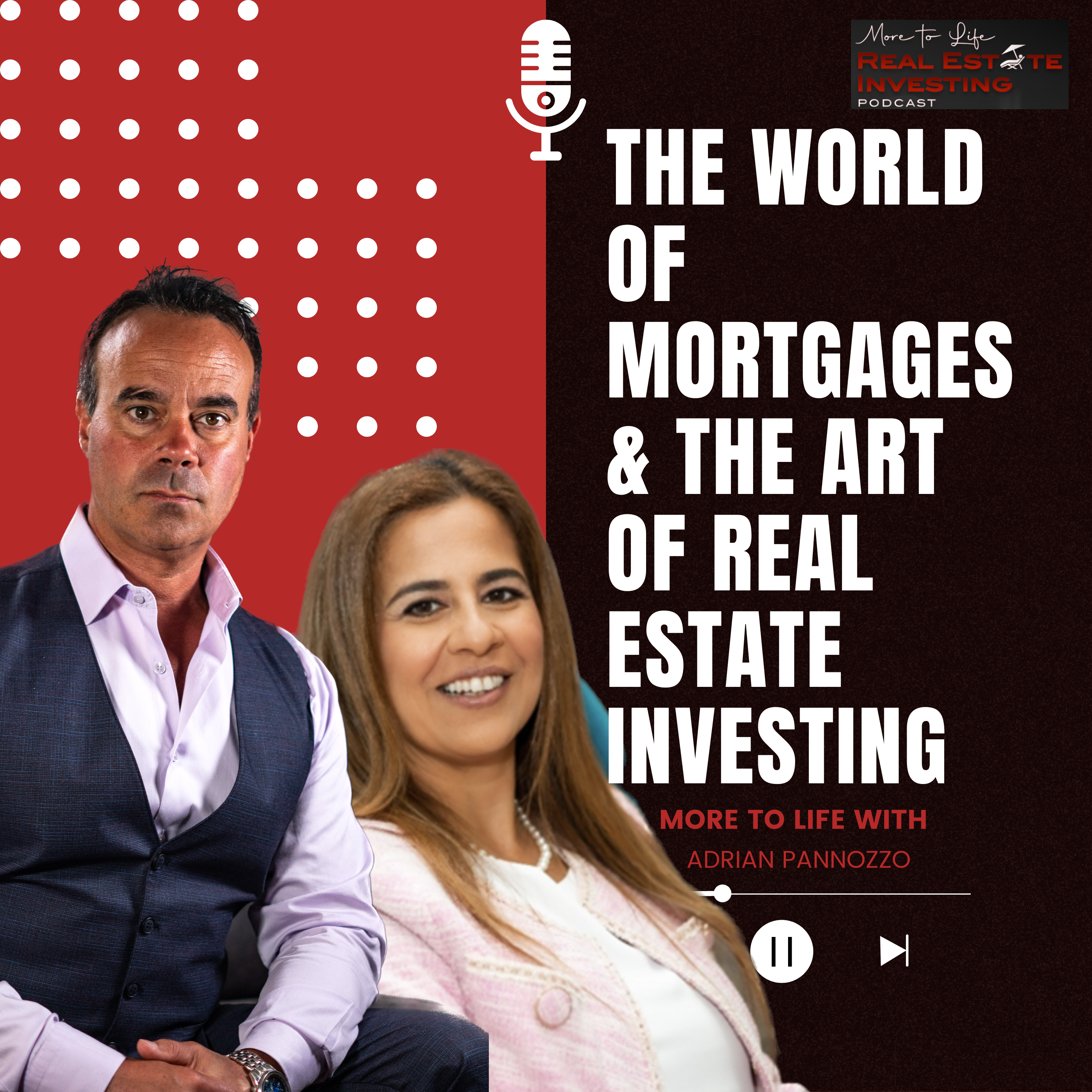The World Of Mortgages & The Art of Real Estate Investing with Dalia Barsoum