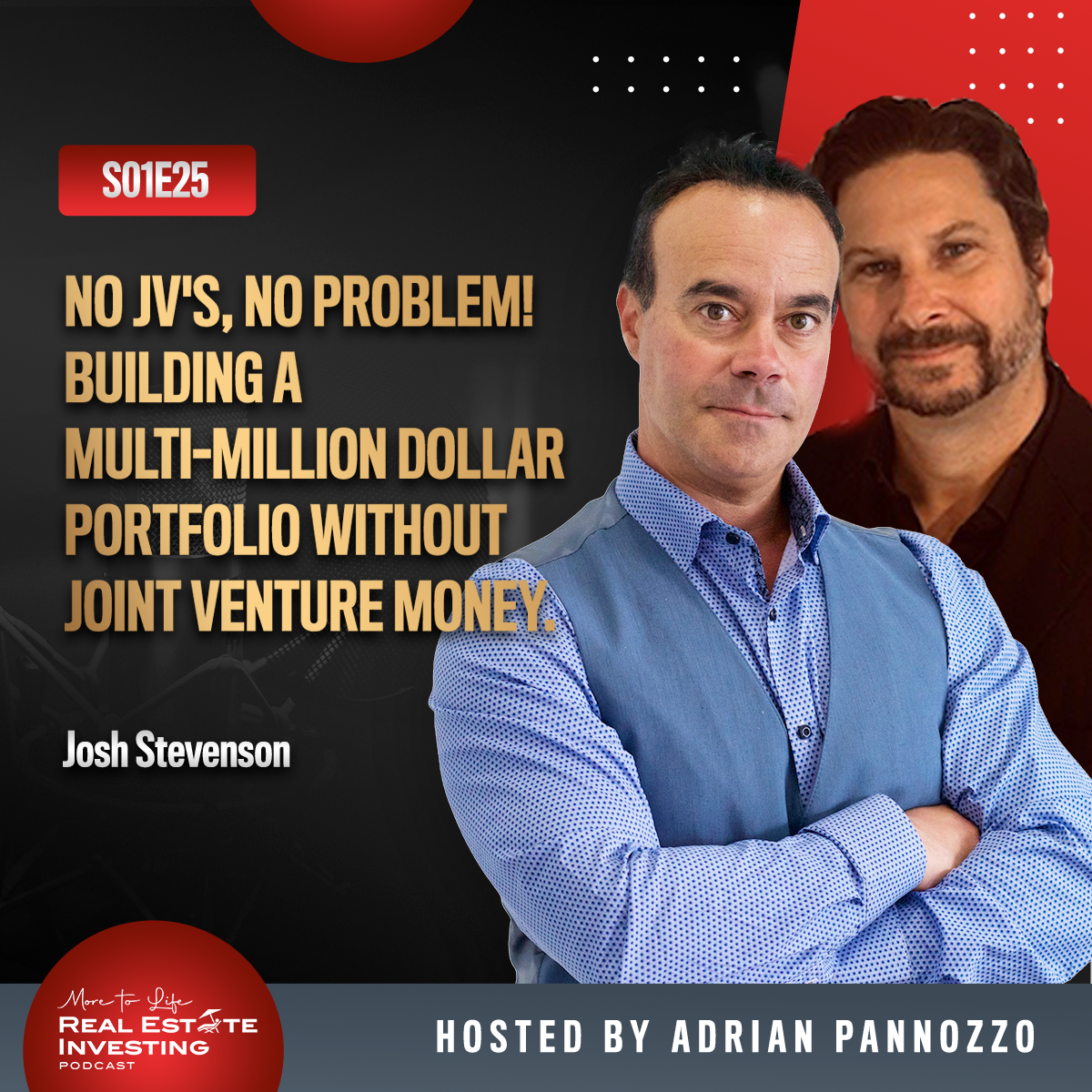 Building A Multi-Million Dollar Portfolio Without Joint Venture Money with Josh Stevenson