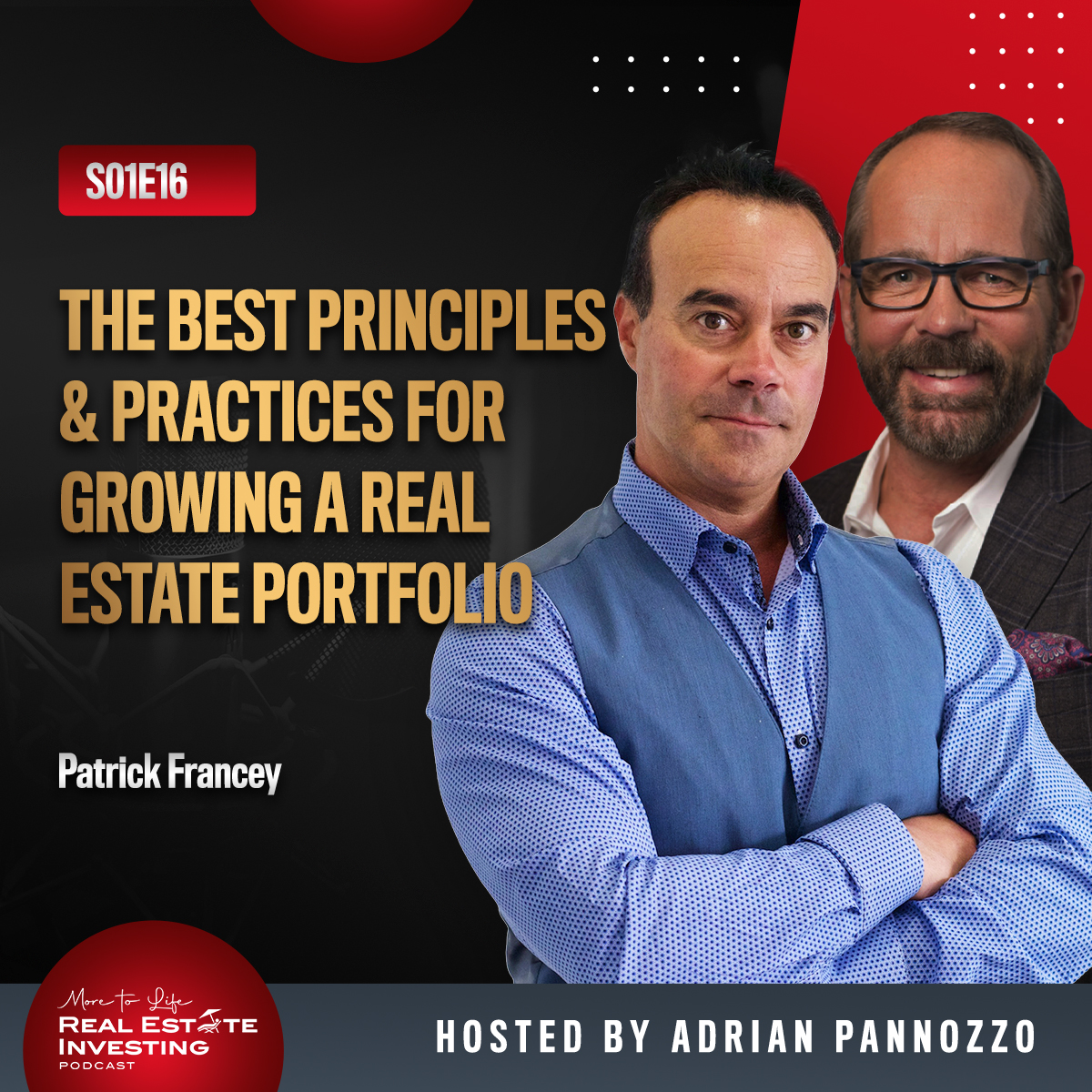 The Best Principles & Practices for Growing a Real Estate Portfolio with Patrick Francey