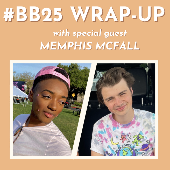 Season 3, Episode 1 - #BB25 Wrap-Up with Memphis McFall